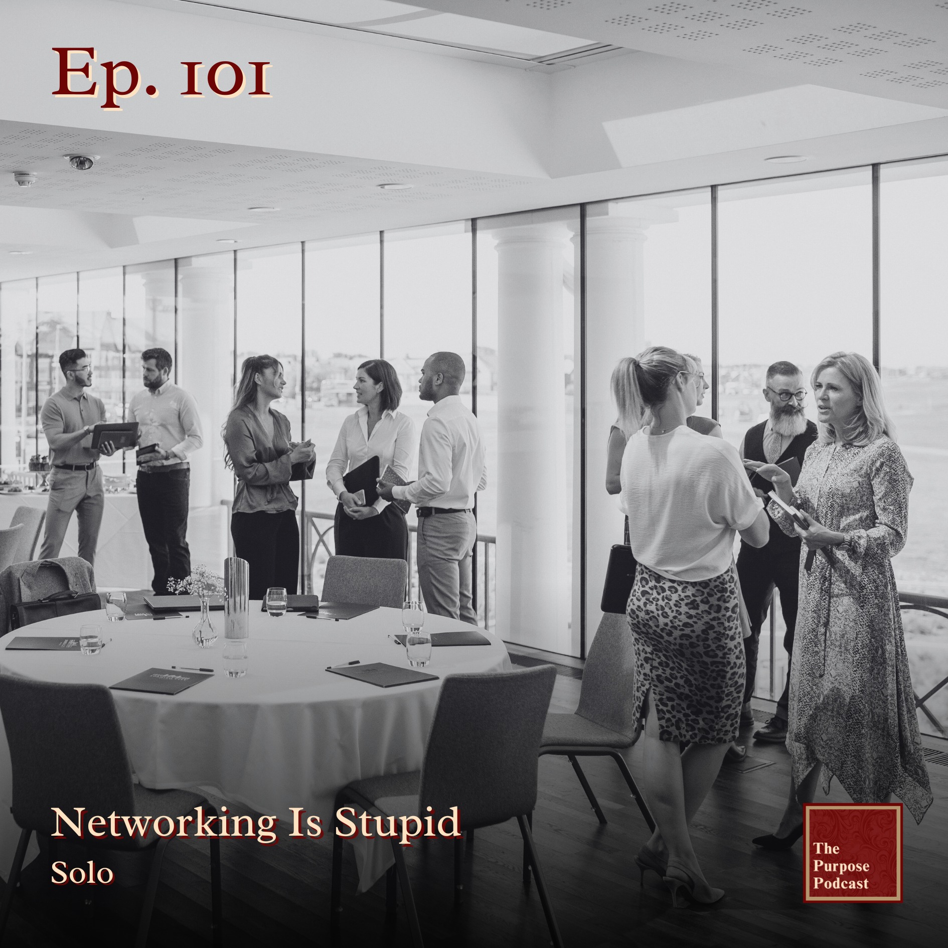 Ep. 101 - Networking is Stupid | Solo episode artwork