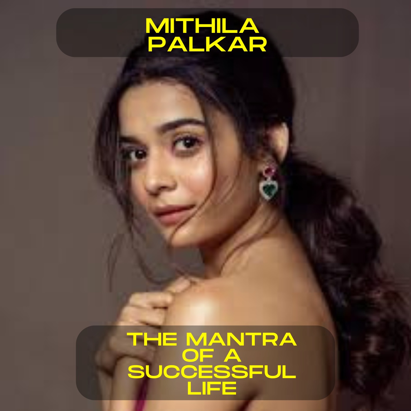 Milthila Palkar - The mantra for a successful life motivational speech