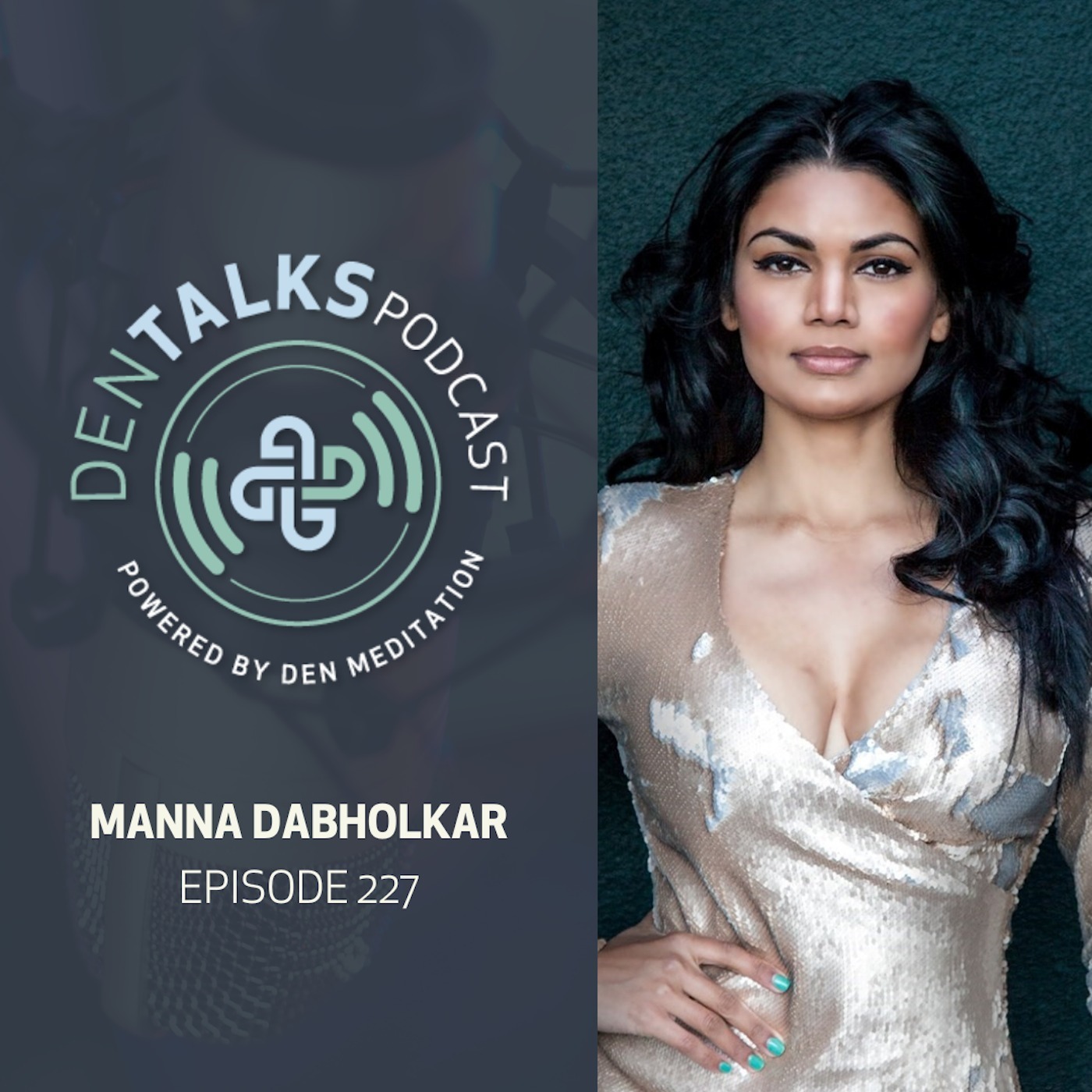 227. Manna Dabholkar - What Happens When We Die?