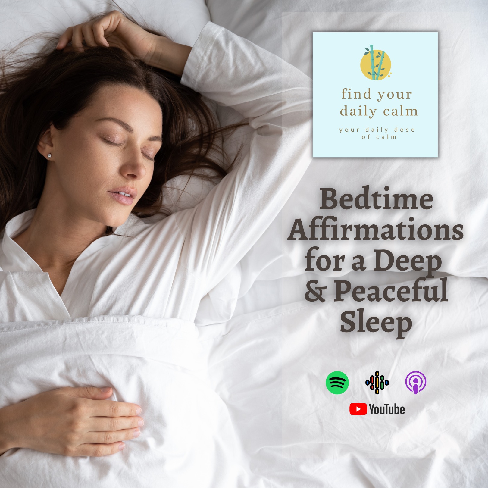 Bedtime Affirmations for a Deep  & Peaceful Sleep