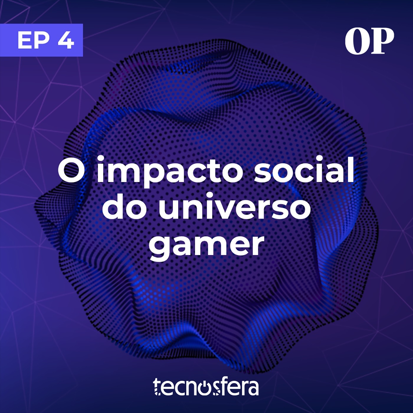 O impacto social do universo gamer | Tecnosfera #4