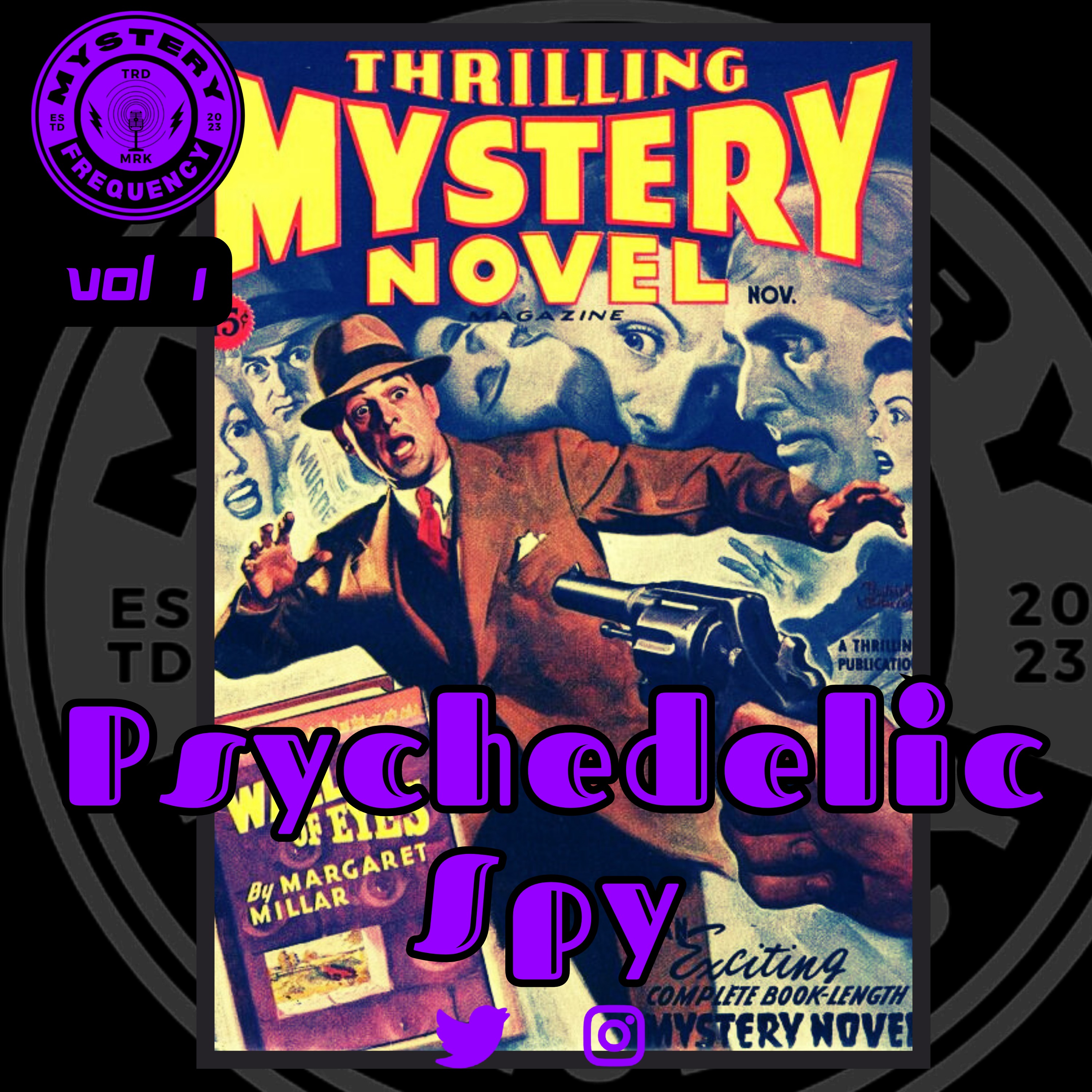 #278 Psychedelic Spy [Vol 1]