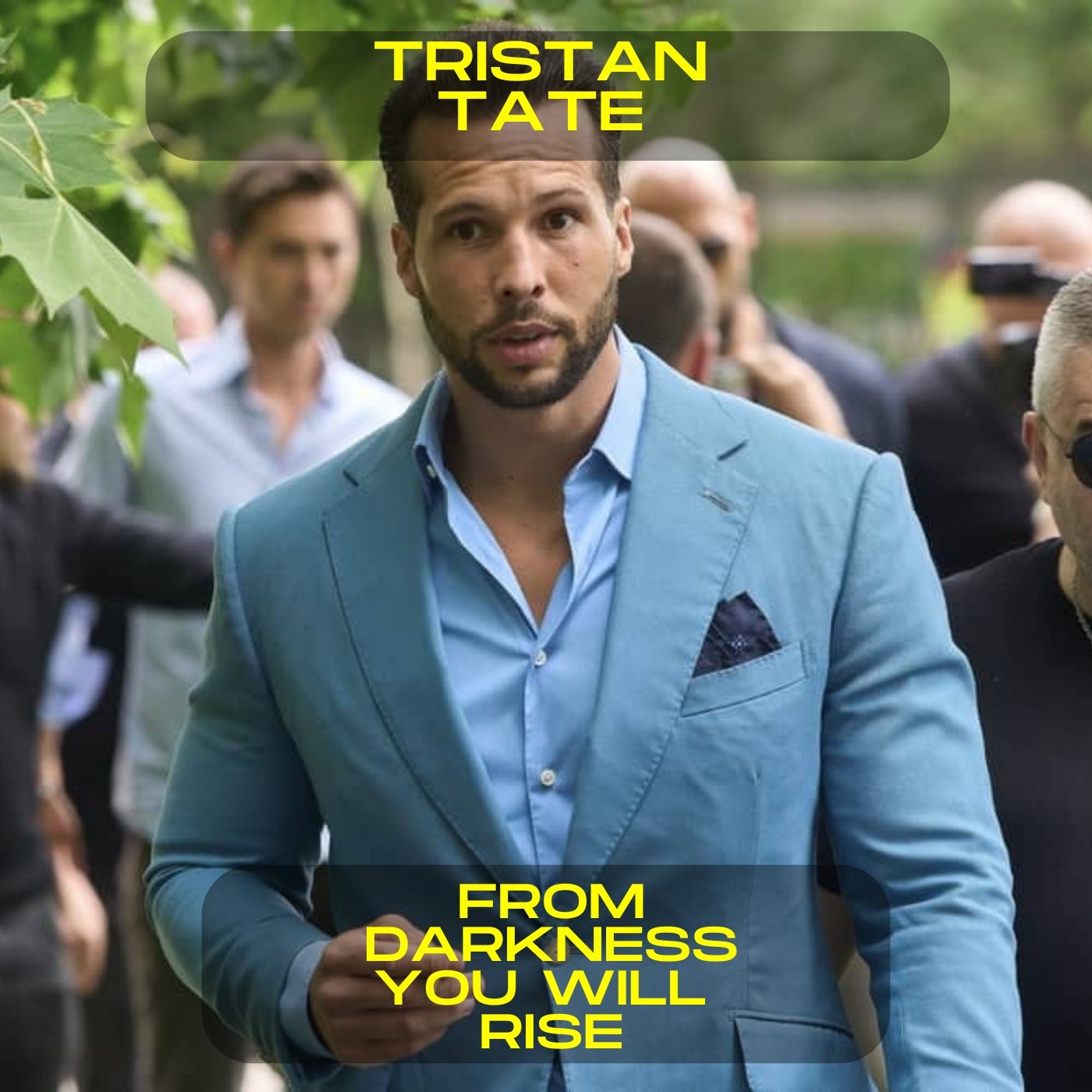 Tristan Tate - From darkness you will rise motivational speech