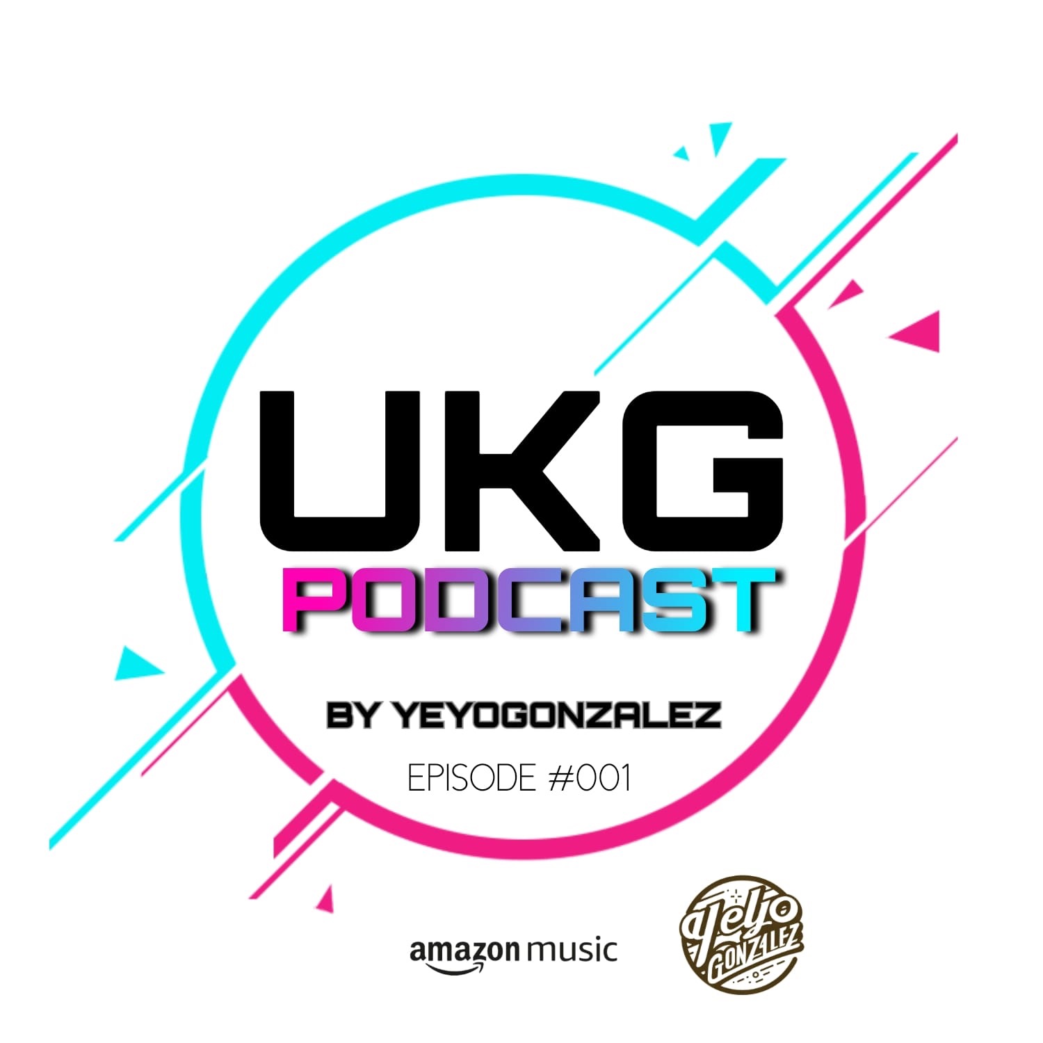 UK GARAGE PODCAST #001 BY YEYOGONZALEZ