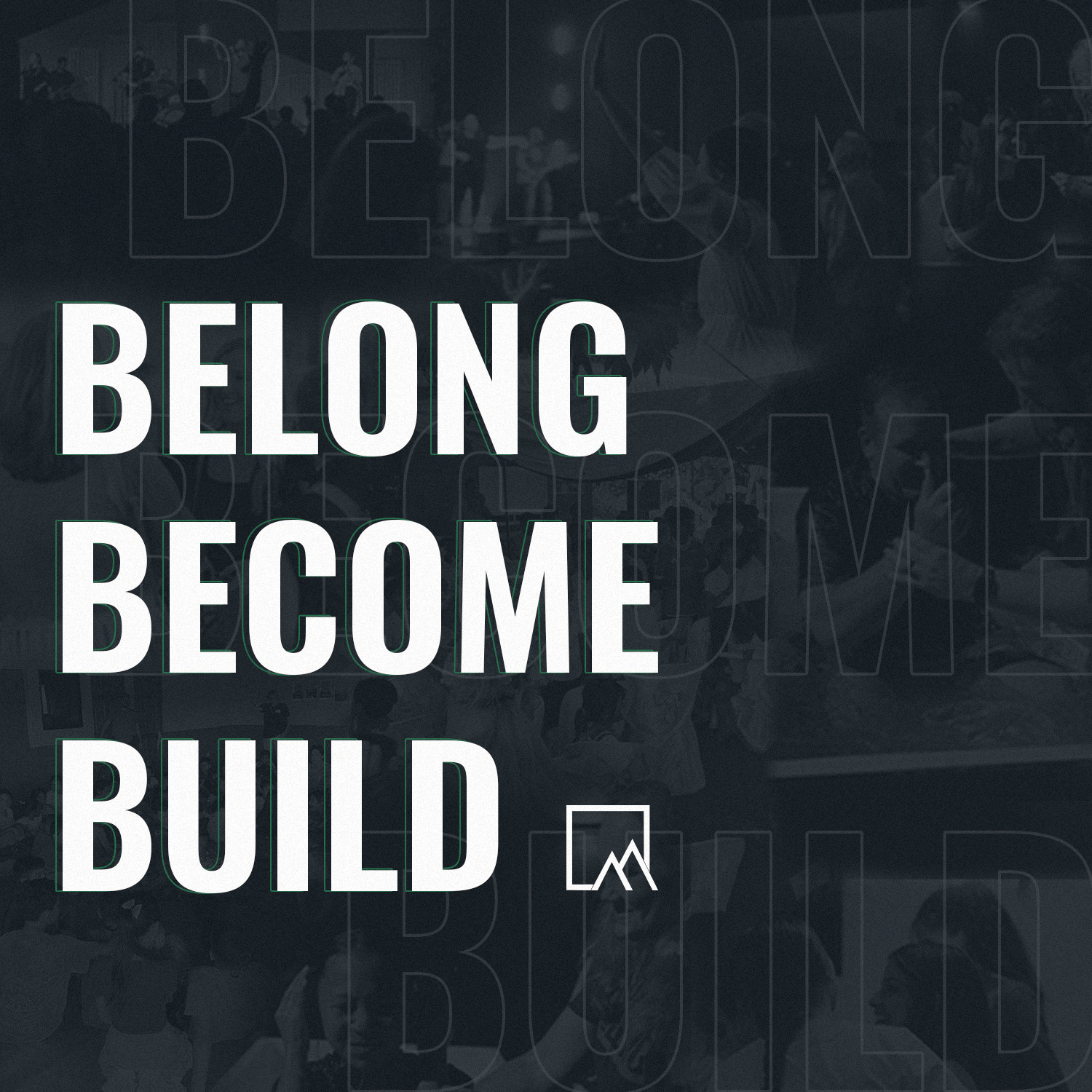 Belong, Become, Build (2024) | Become