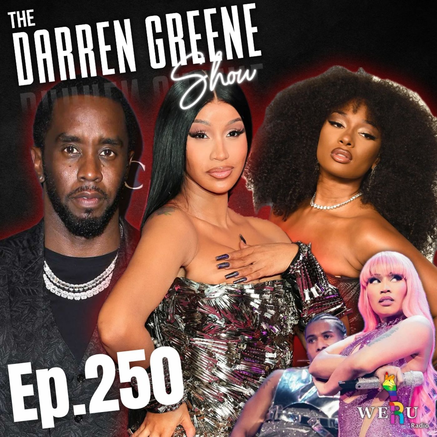 Diddy Tries To Apologize, Cardi B Is Spiraling, Megan Thee Stallion's Tour Ain't Selling Out & More episode artwork