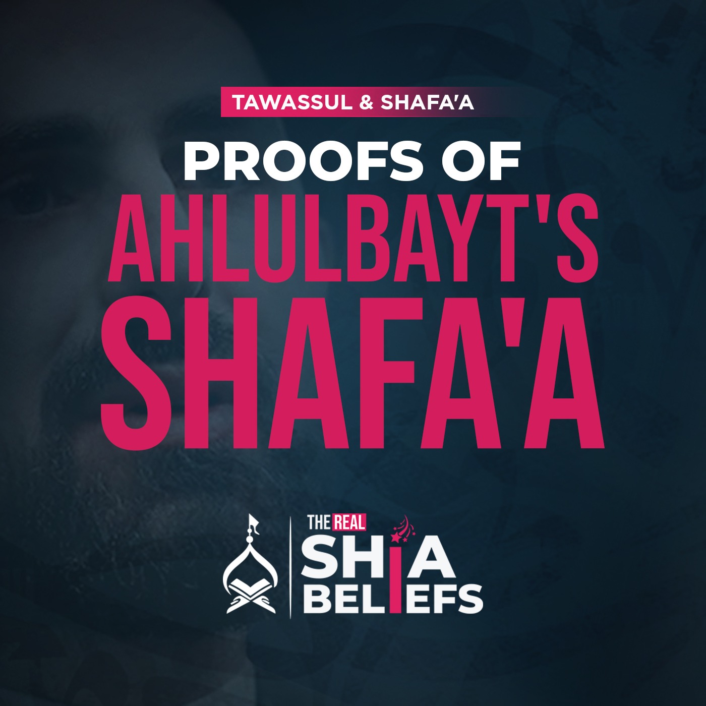 The Real Shia Beliefs