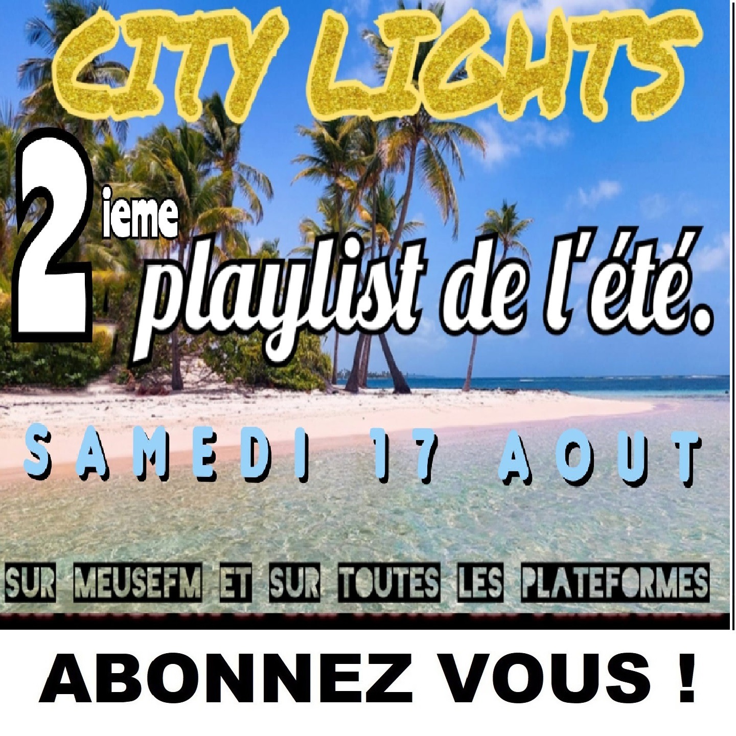 CITY LIGHTS 2éme PLAYLIST ETE 2024