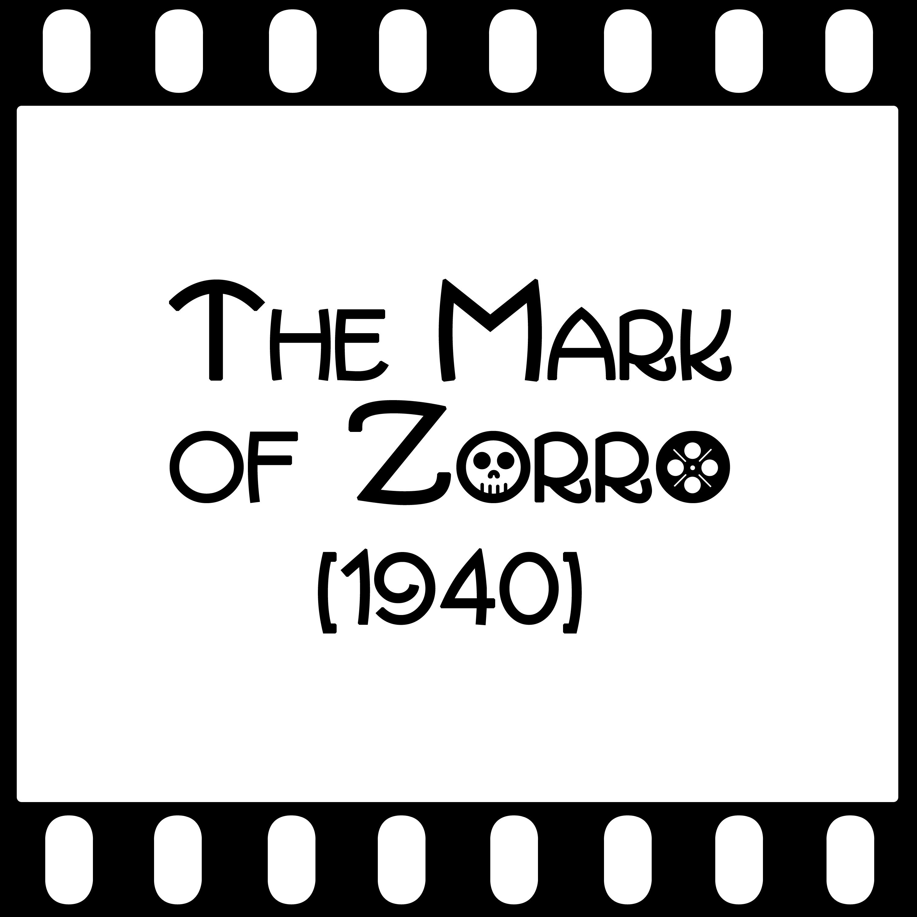 Episode 026 - "The Mark of Zorro" (1940) episode artwork