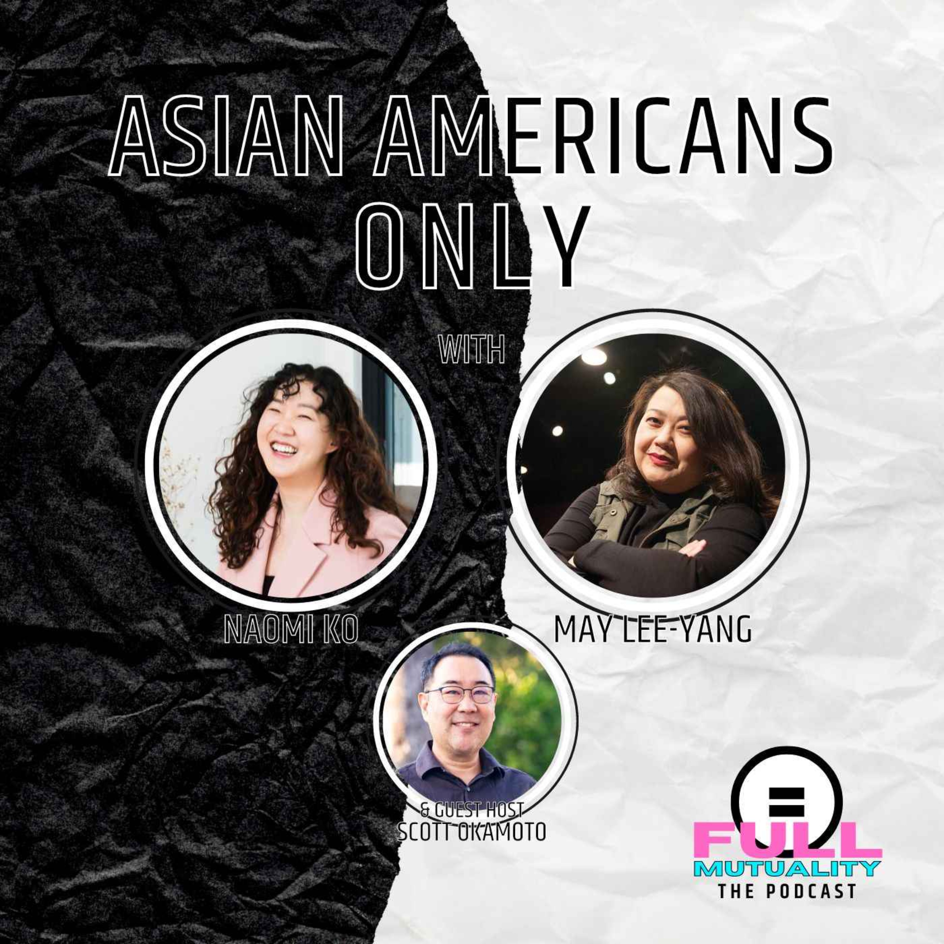 S1E29: Asian Americans Only episode artwork