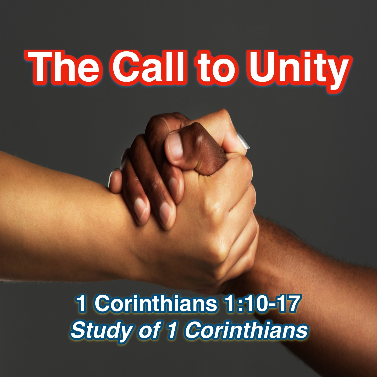 The Call to Unity (1 Corinthians 1:10-17) episode artwork