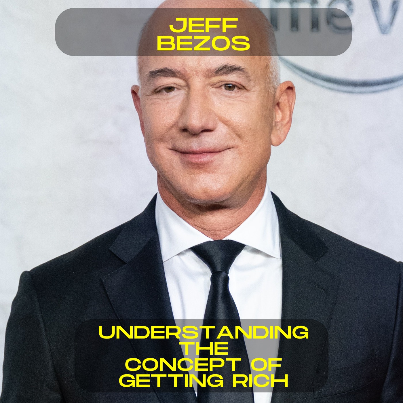 Jeff Bezos - Understanding the concept of getting rich motivational speech