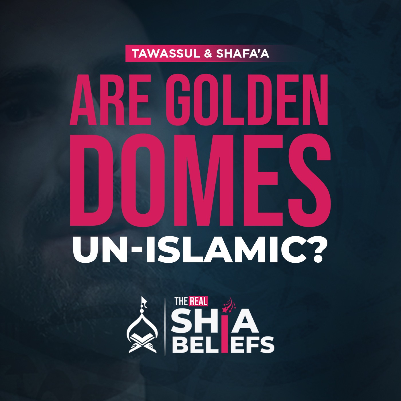 The Real Shia Beliefs
