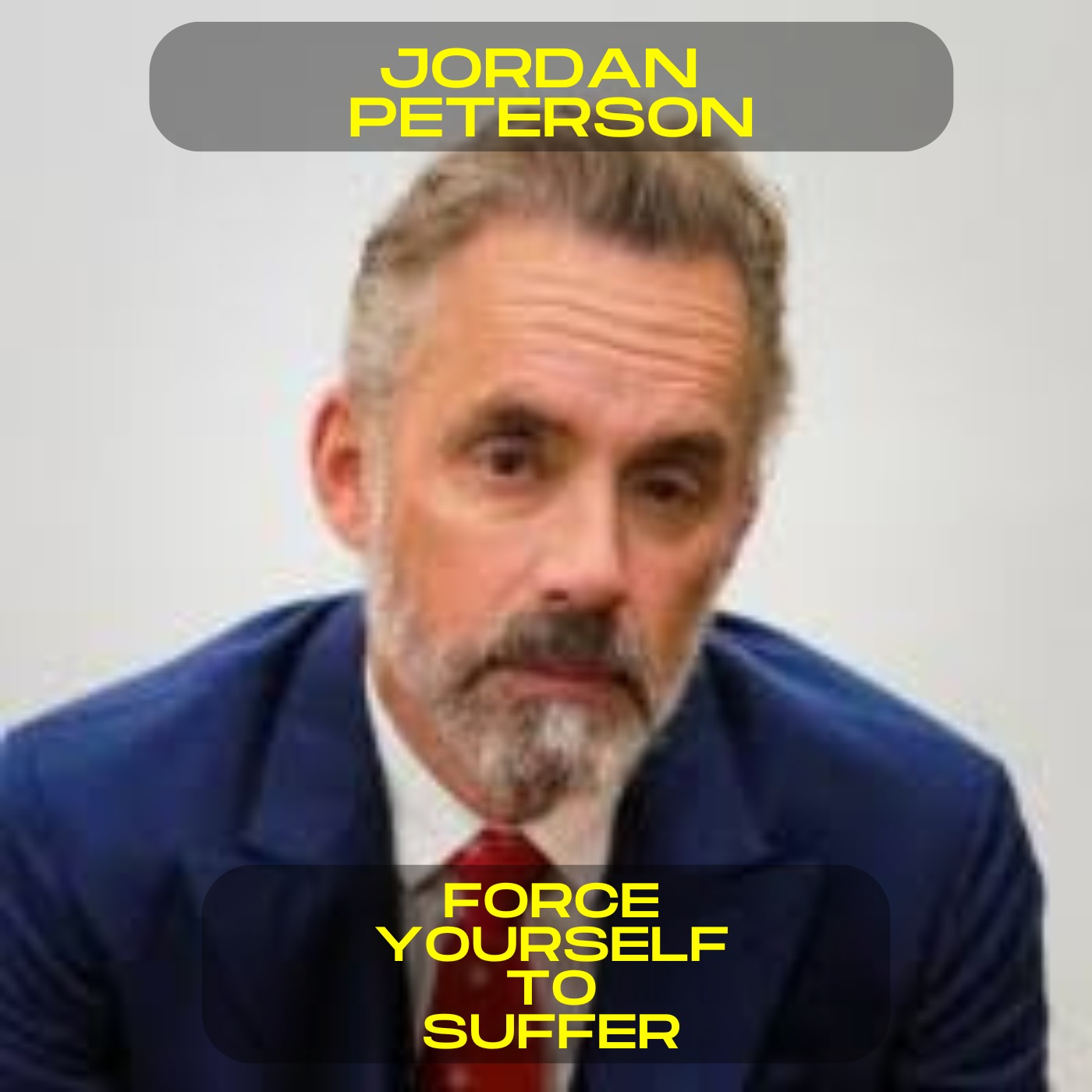 Jordan Peterson - Force yourself to suffer motivational speech