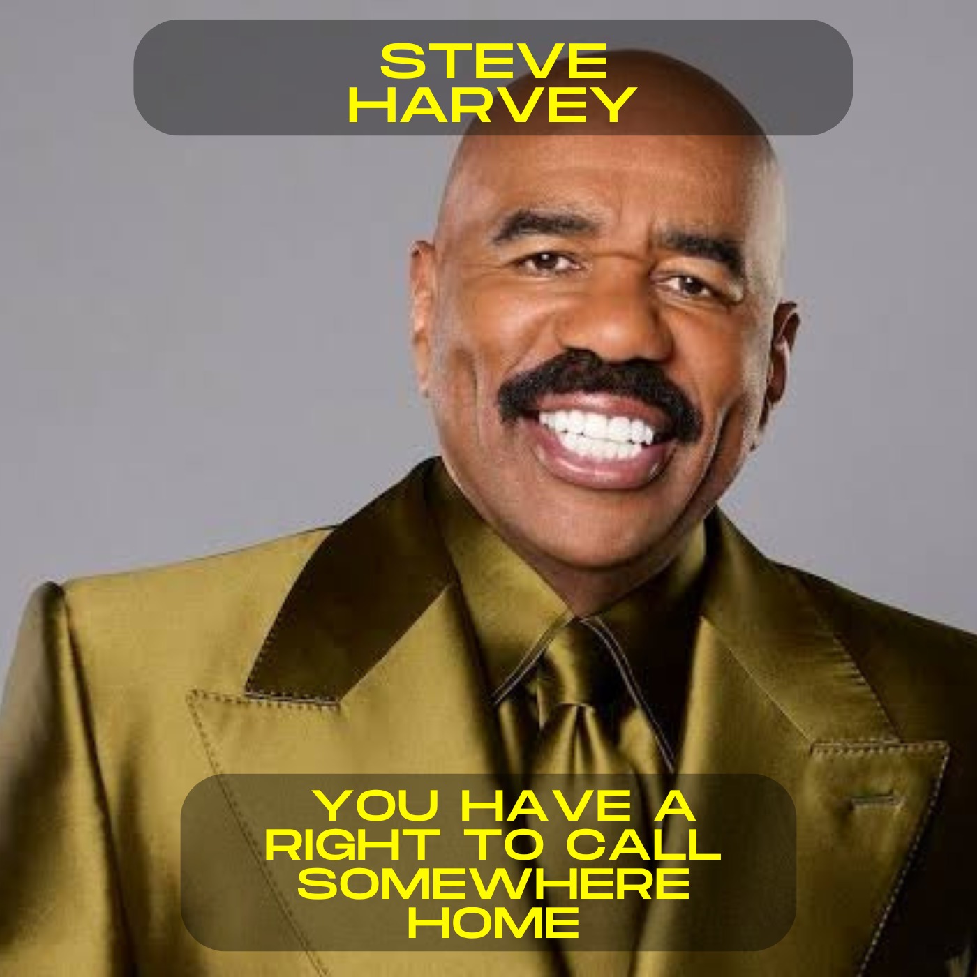 Steve Harvey - You have a right to call somewhere home motivational speech