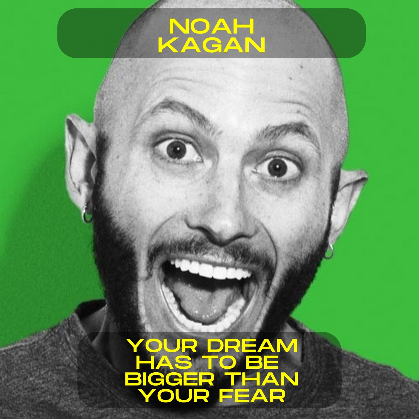 Noah Kagan - your dream has to be bigger than your fear motivational speech