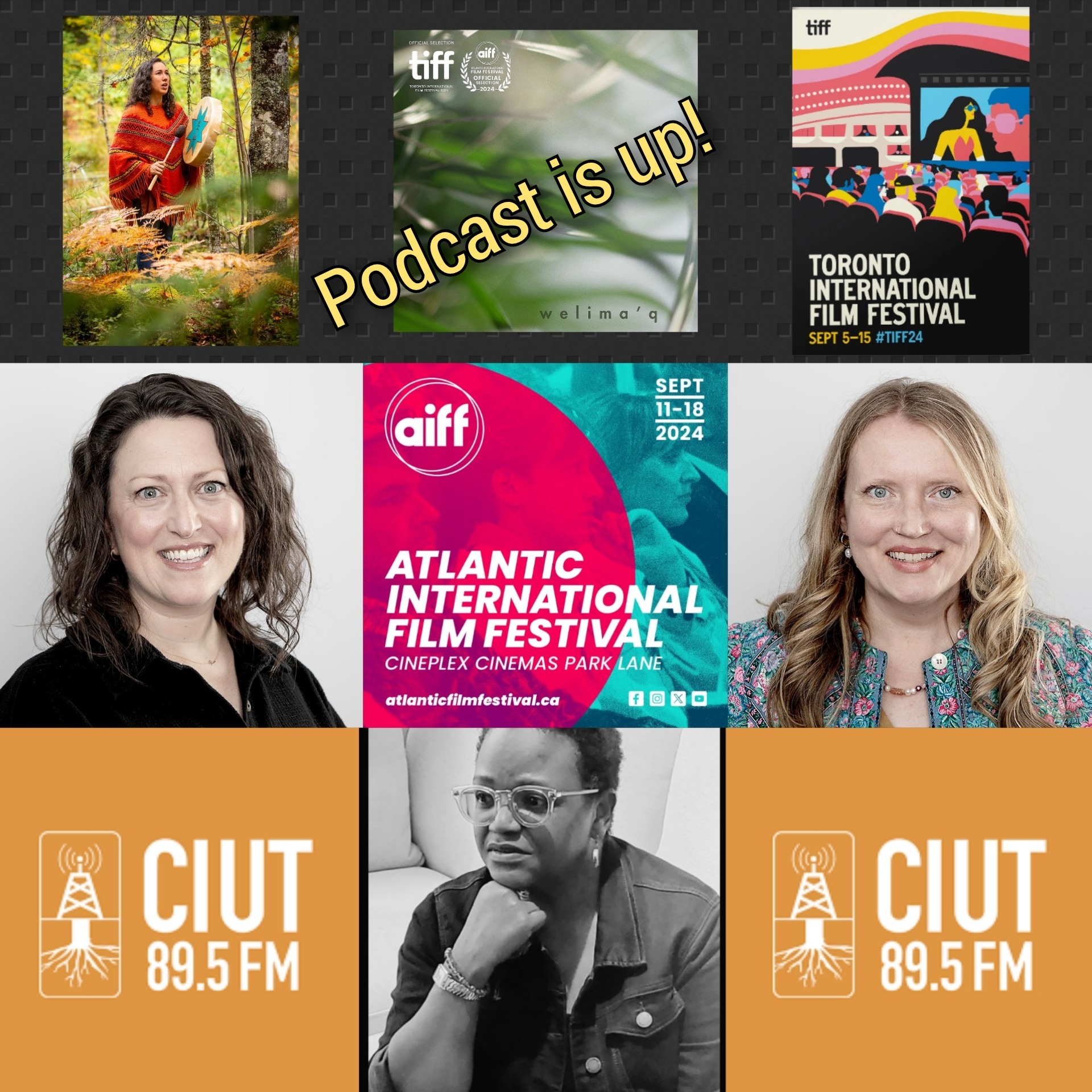 tmtm 25 aug 24 Guests: Shalan Joudry (Welima'q @TIFF24) + Martha Cooley and Lisa Haller (Atlantic International Film Festival '24)