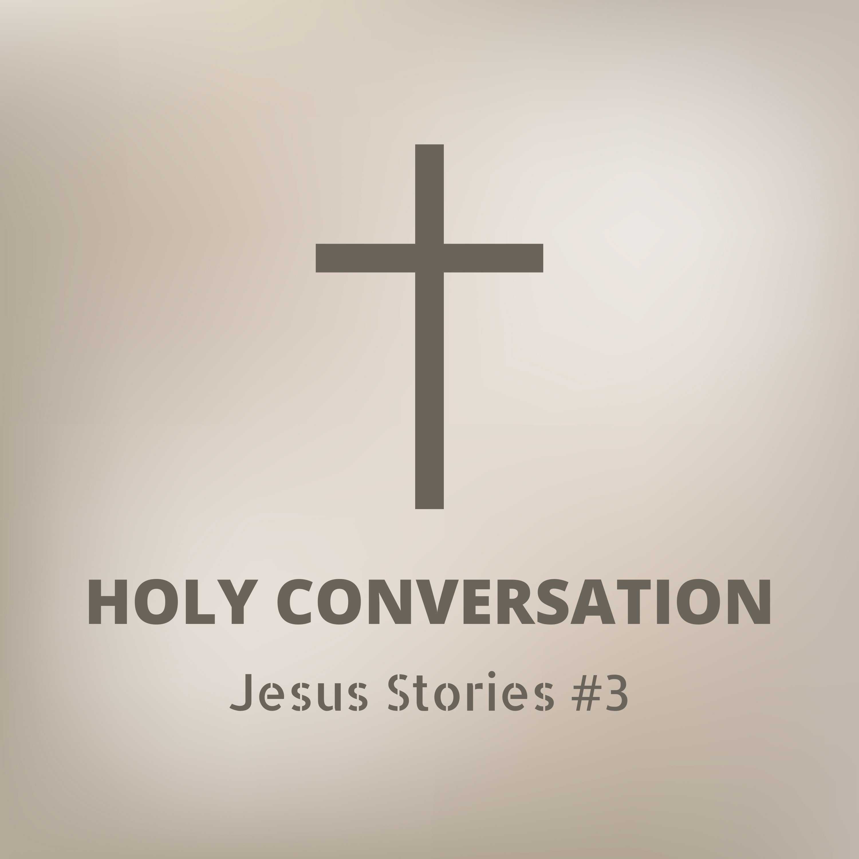 Jesus Stories #3 episode artwork