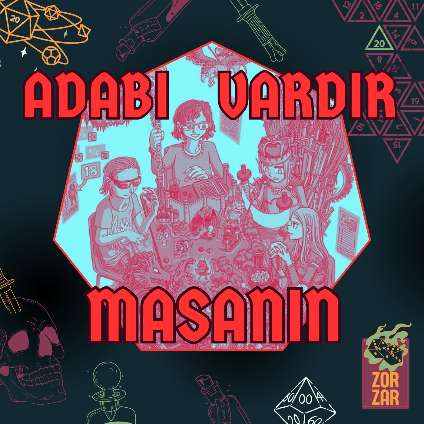 ZOR ZAR #3 - Adabı Vardır Masanın episode artwork