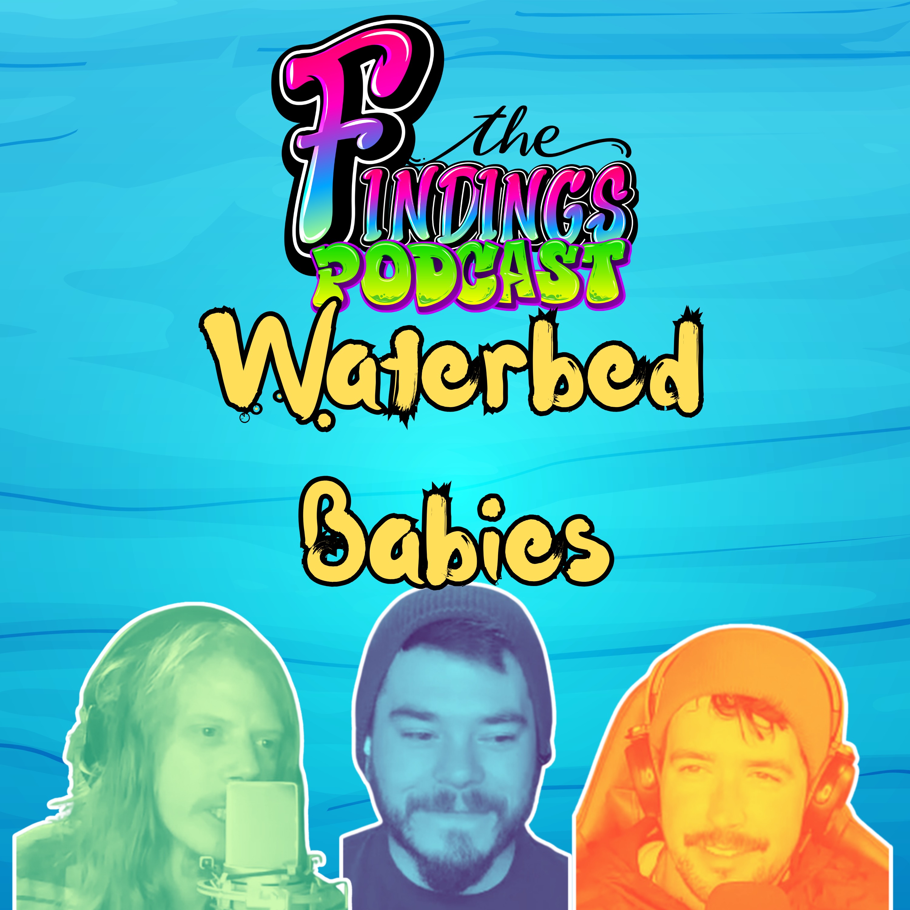 Episode 27 - Waterbed Babies episode artwork