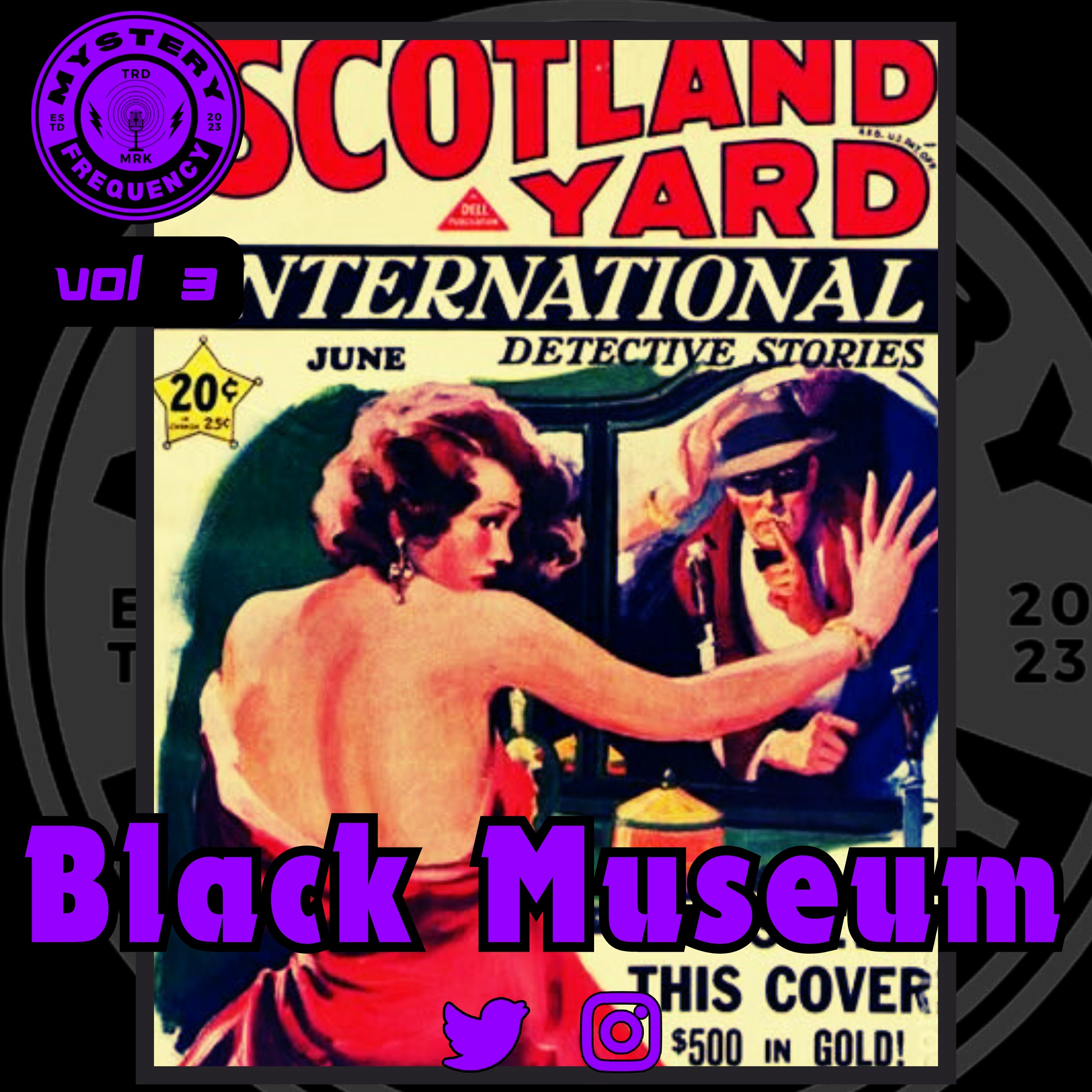 #304 Black Museum [Vol 3]