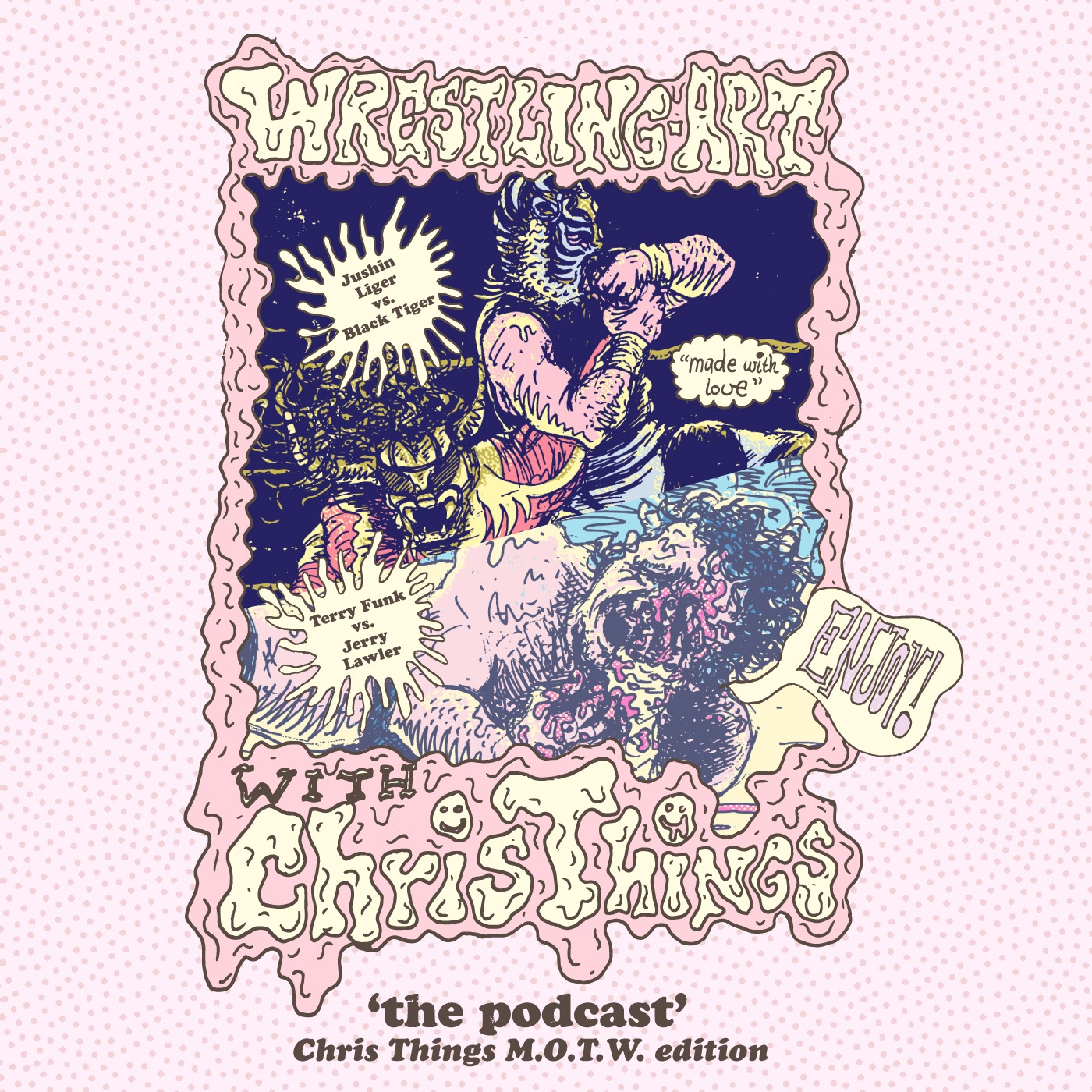 Wrestling Art w/ Chris Things Ep. 41 - MOTW w/ David: Double-Header Edition