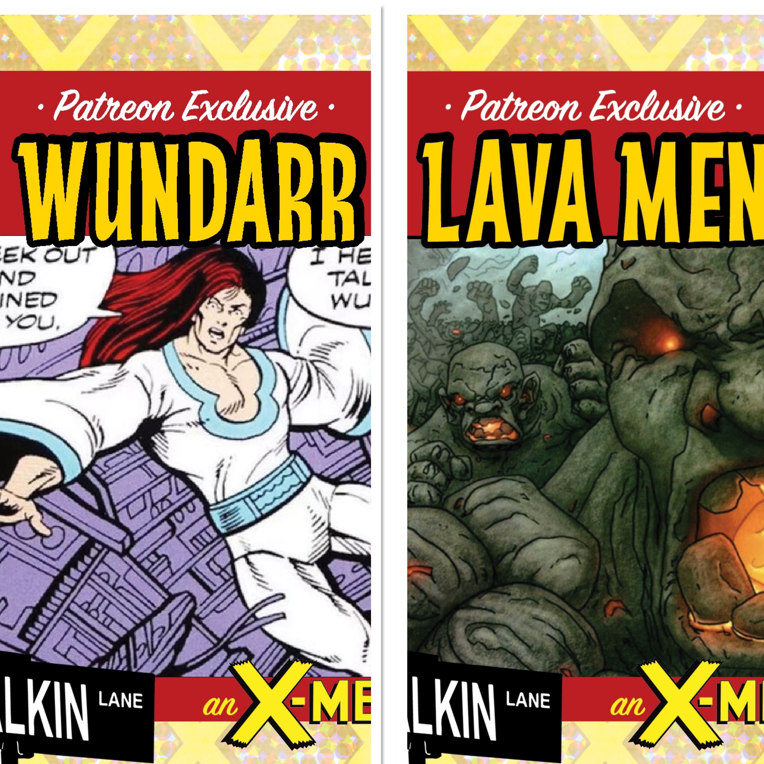 Bonus Patreon Releases: Wundarr! With Daryl Lawrence and Christian Smith! Then the Lava Men! With Patrick Lugo!