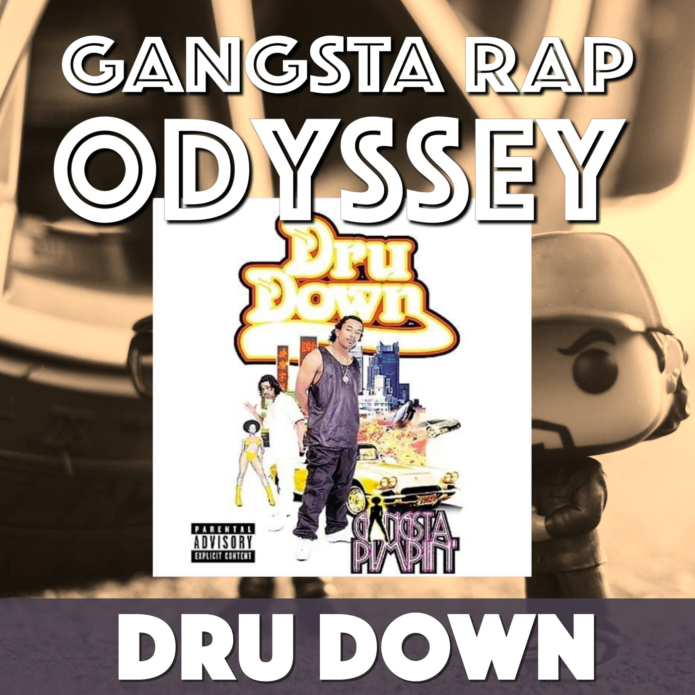 Dru Down (Gangsta Pimpin) episode artwork