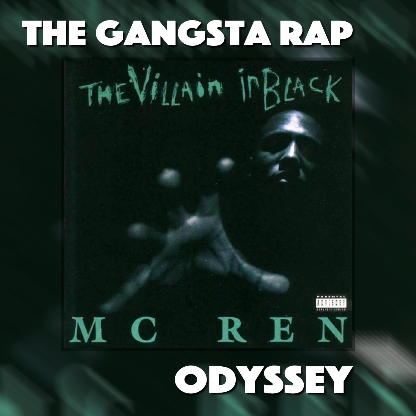 Tha Muthaphukkin Revisit - MC Ren (The Villain In Black) 1996 episode artwork