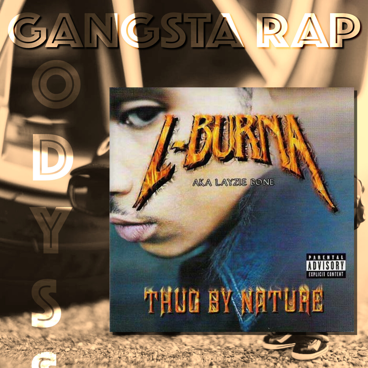 L-Burna aka Layzie Bone (Thug By Nature) episode artwork