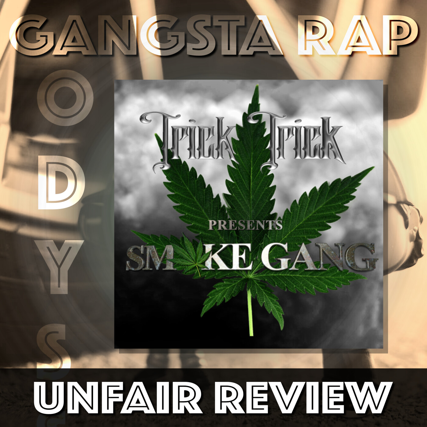 Trick Trick (Smoke Gang) - Unfair Review episode artwork