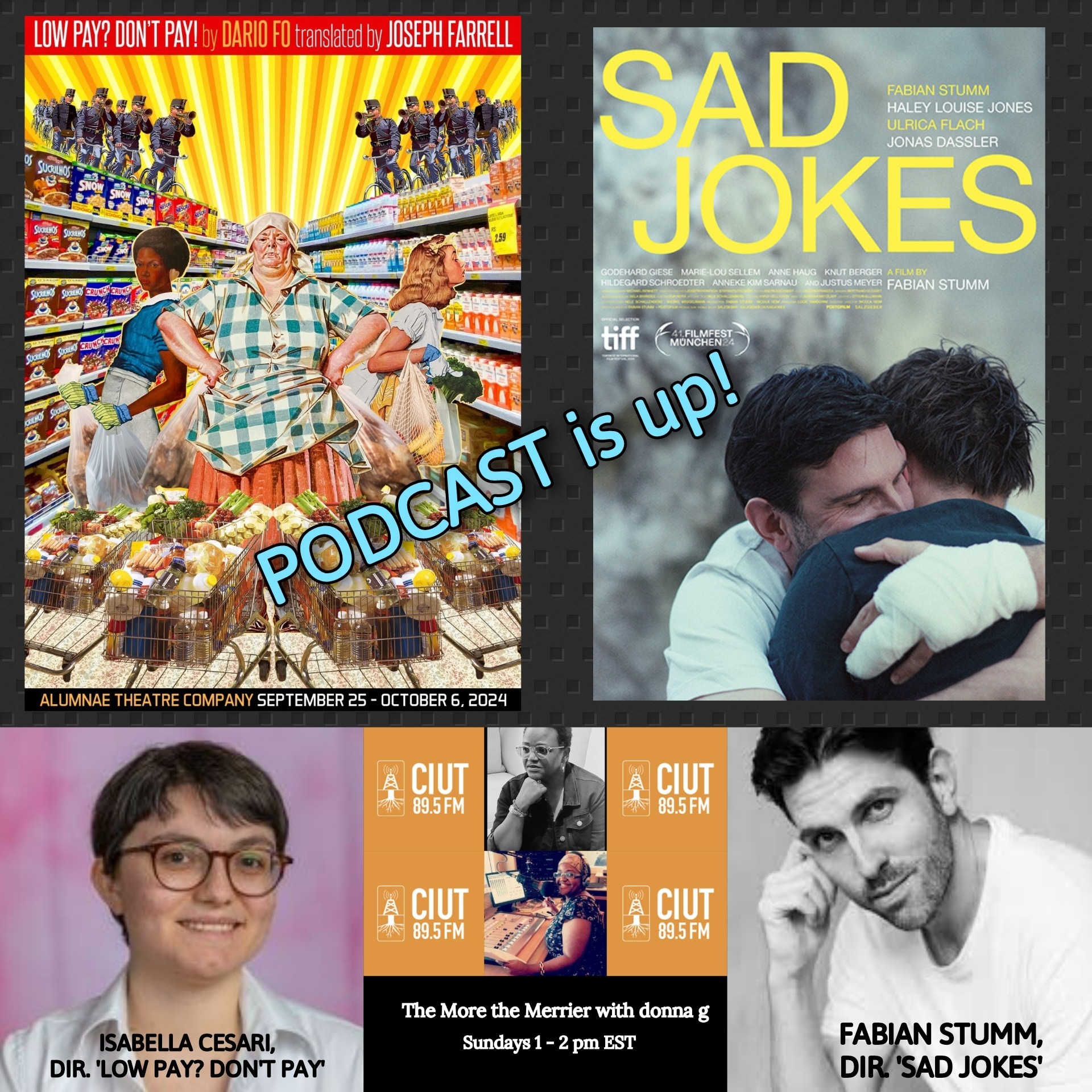 tmtm 15 Sept 24 Guests: Isabella Cesari dir. Low Pay? Don't Pay', (Alumnae Theatre) + Fabian Stumm dir. 'Sad Jokes' (TIFF 2024)