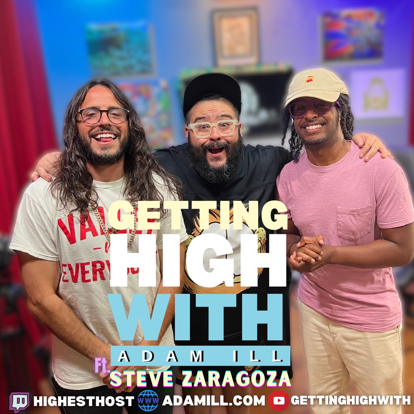 Getting High With Show Potcast hosted by Adam Ill