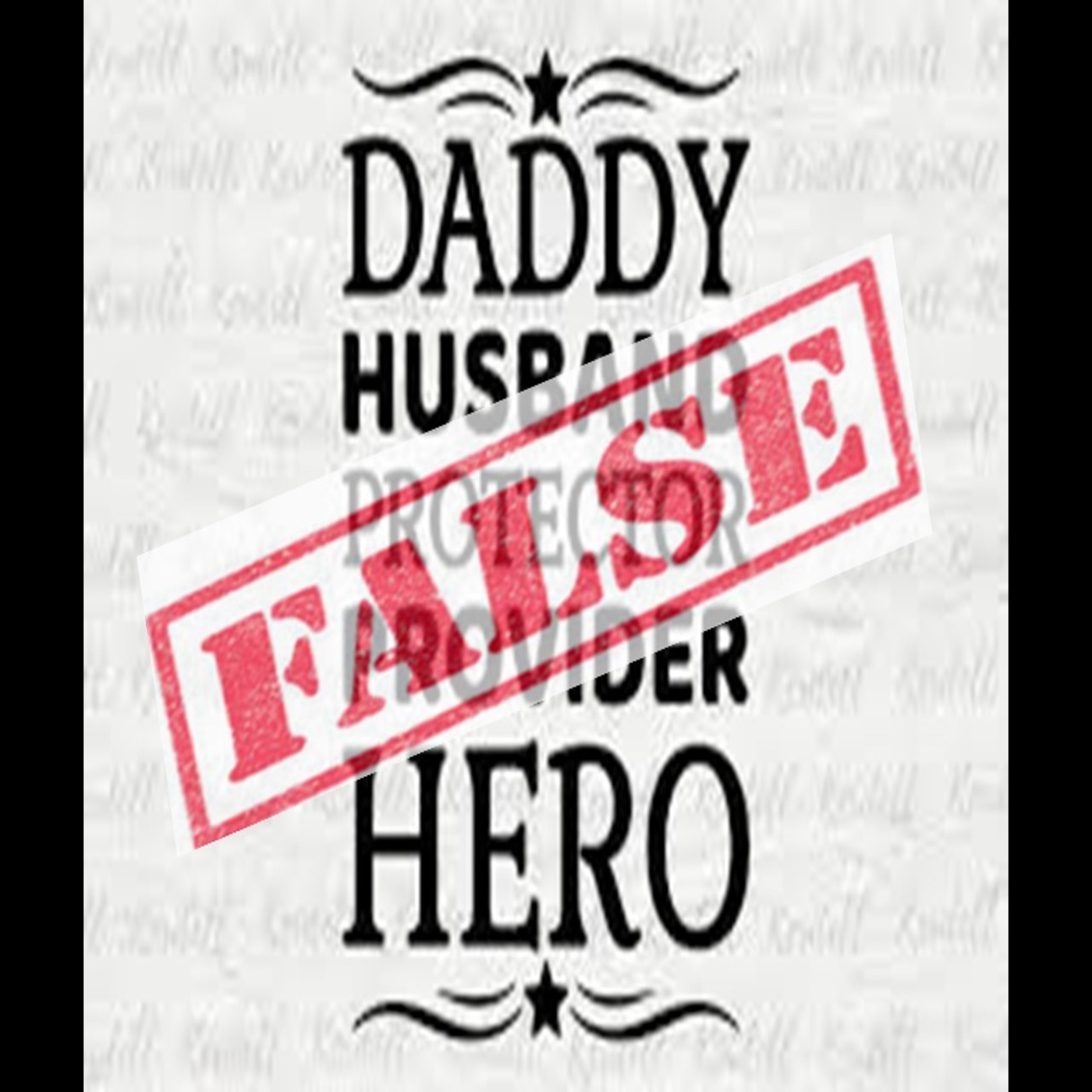 Real Talk: Providers and Protectors Exposed