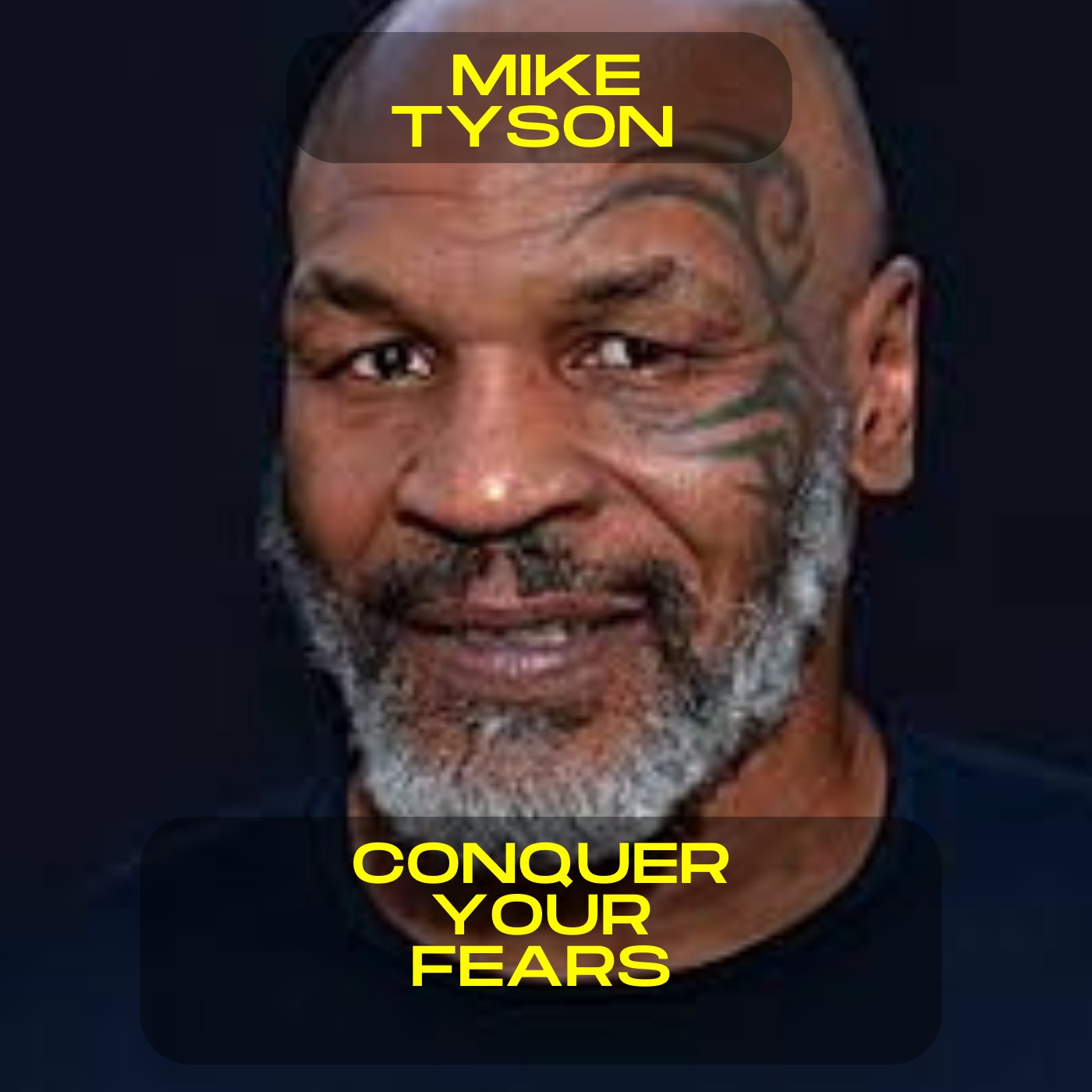 Mike Tyson - Conquer your fears motivational speech