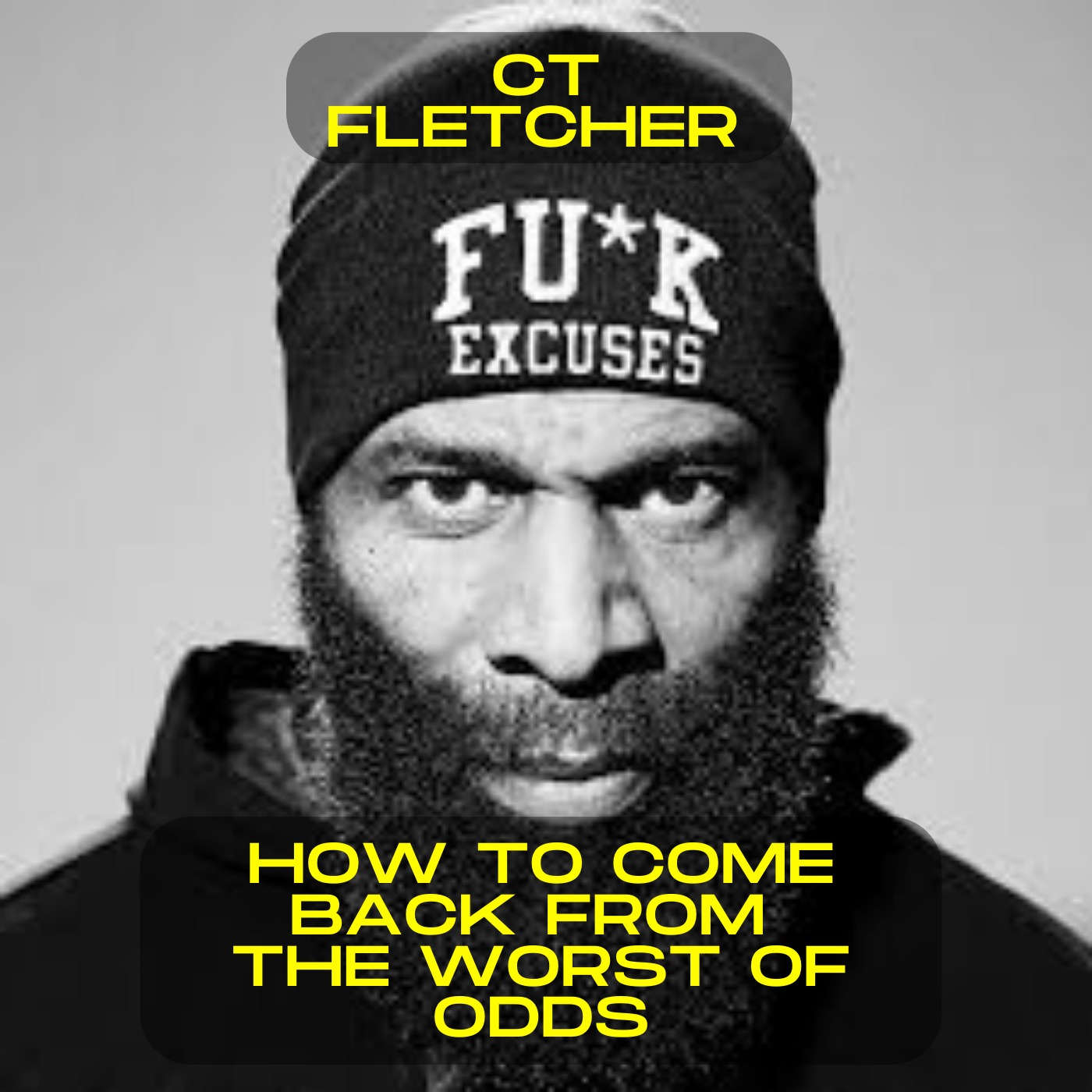 CT Fletcher - How to come back from the worst of odds motivational speech
