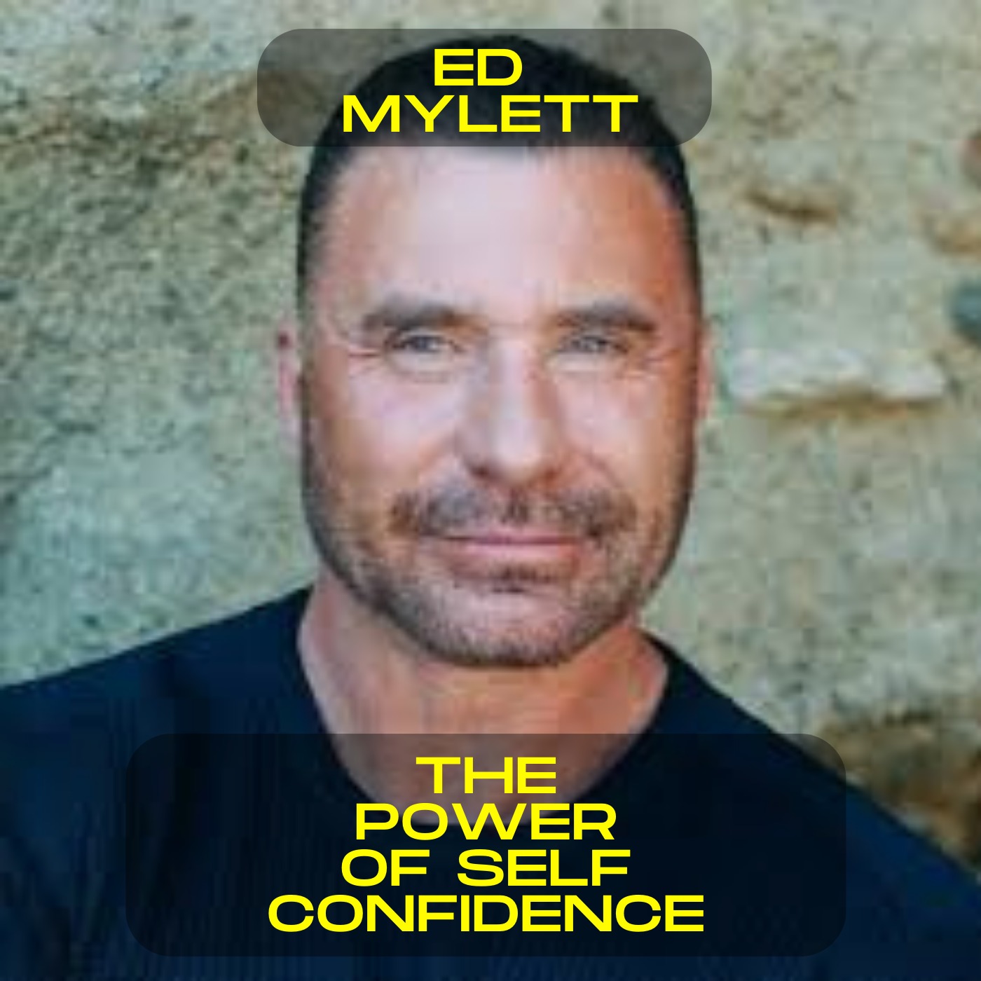 Ed Mylett - The power of self confidence motivational speech