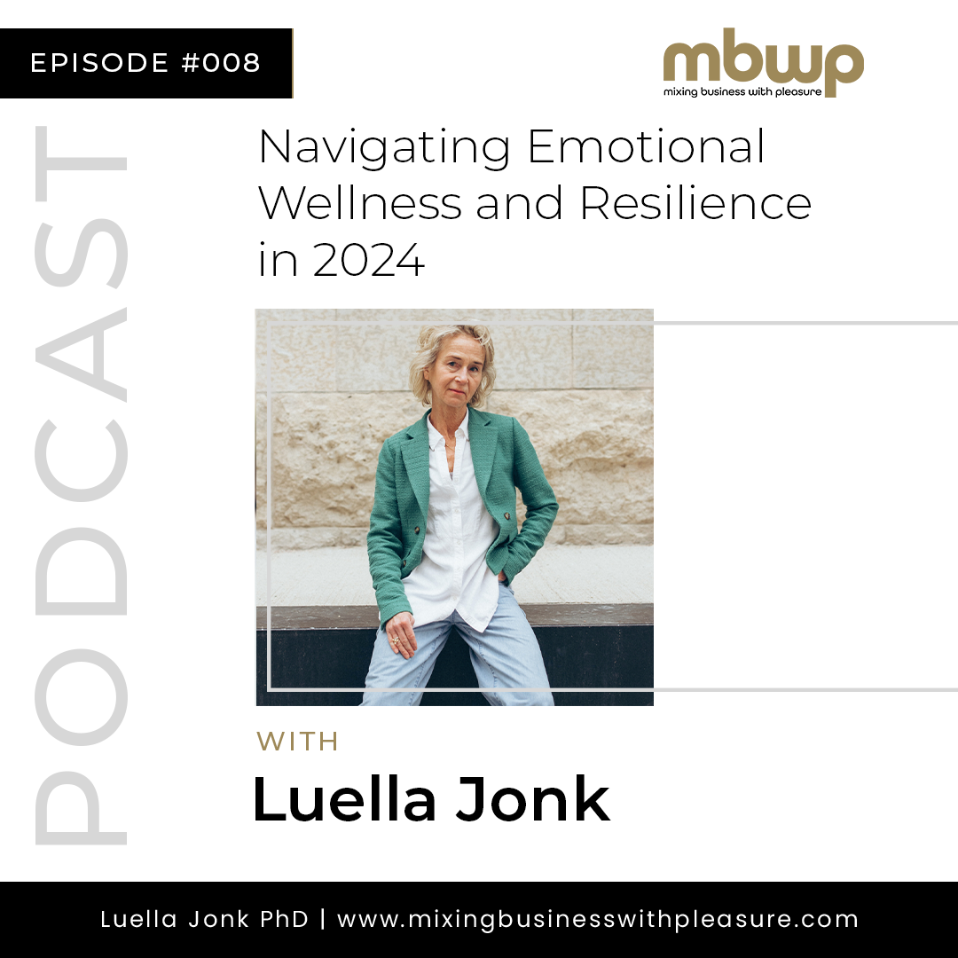 Episode #8: Navigating Emotional Wellness and Resilience in 2024