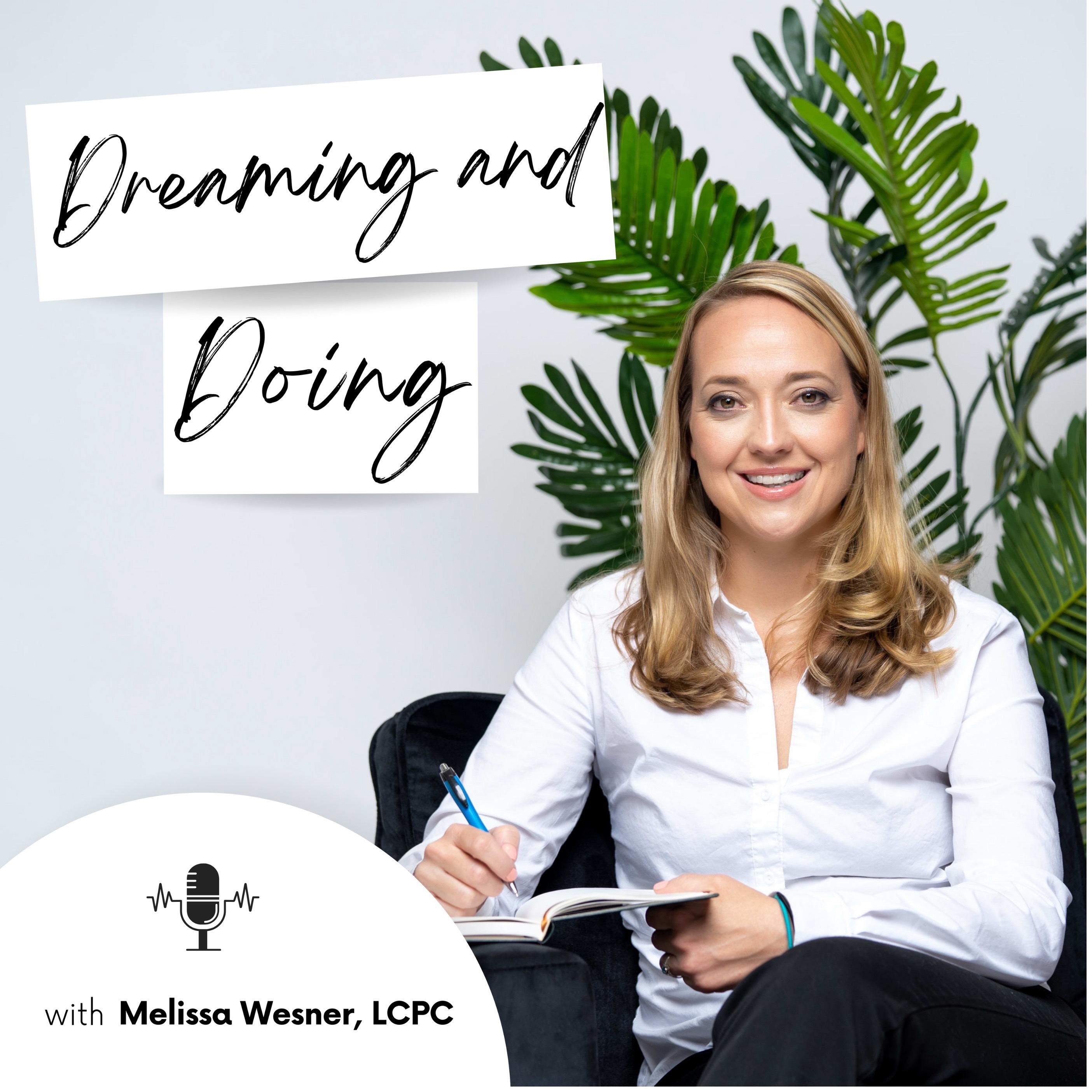 Dreaming and Doing Podcast