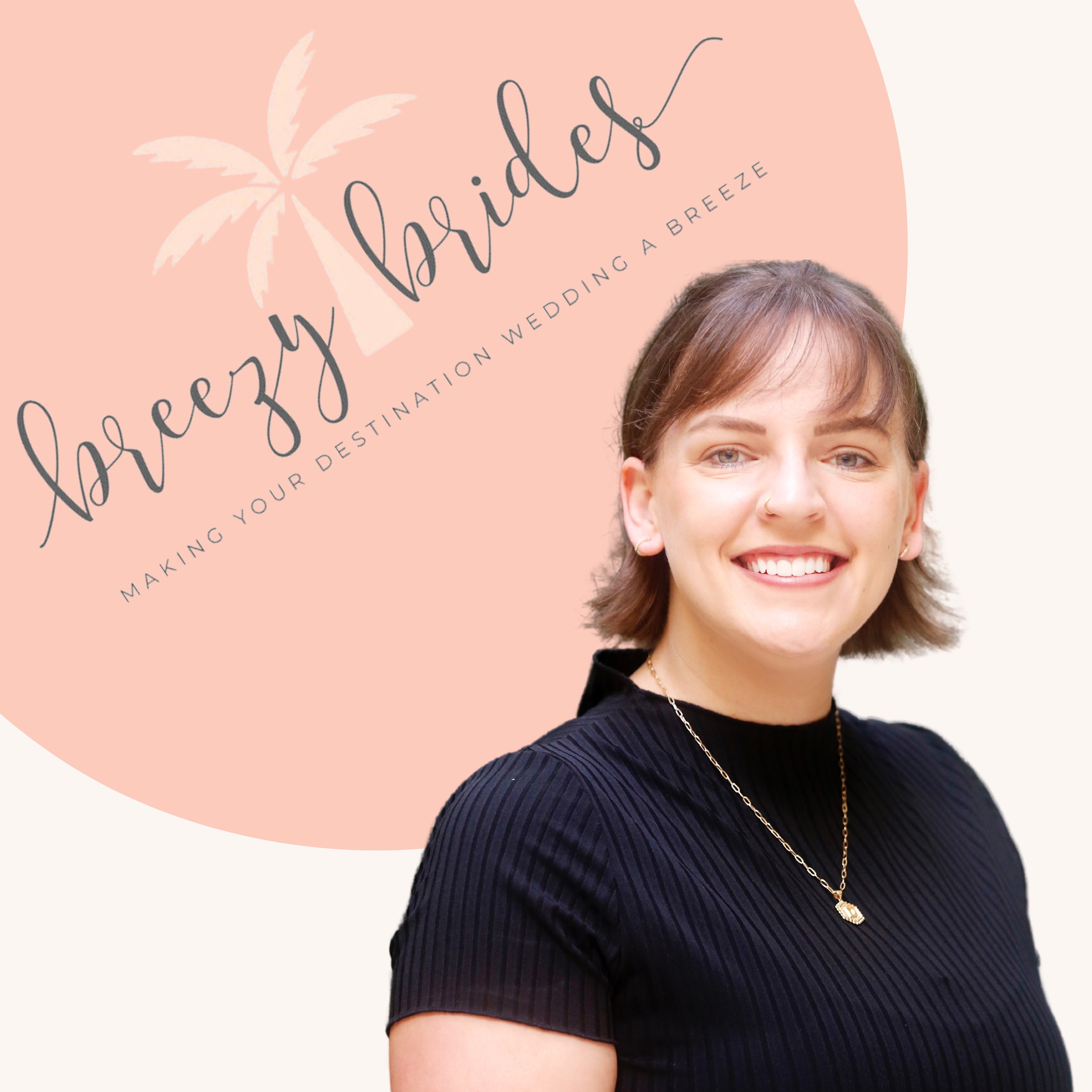 Breezy Brides - A Destination Wedding Podcast