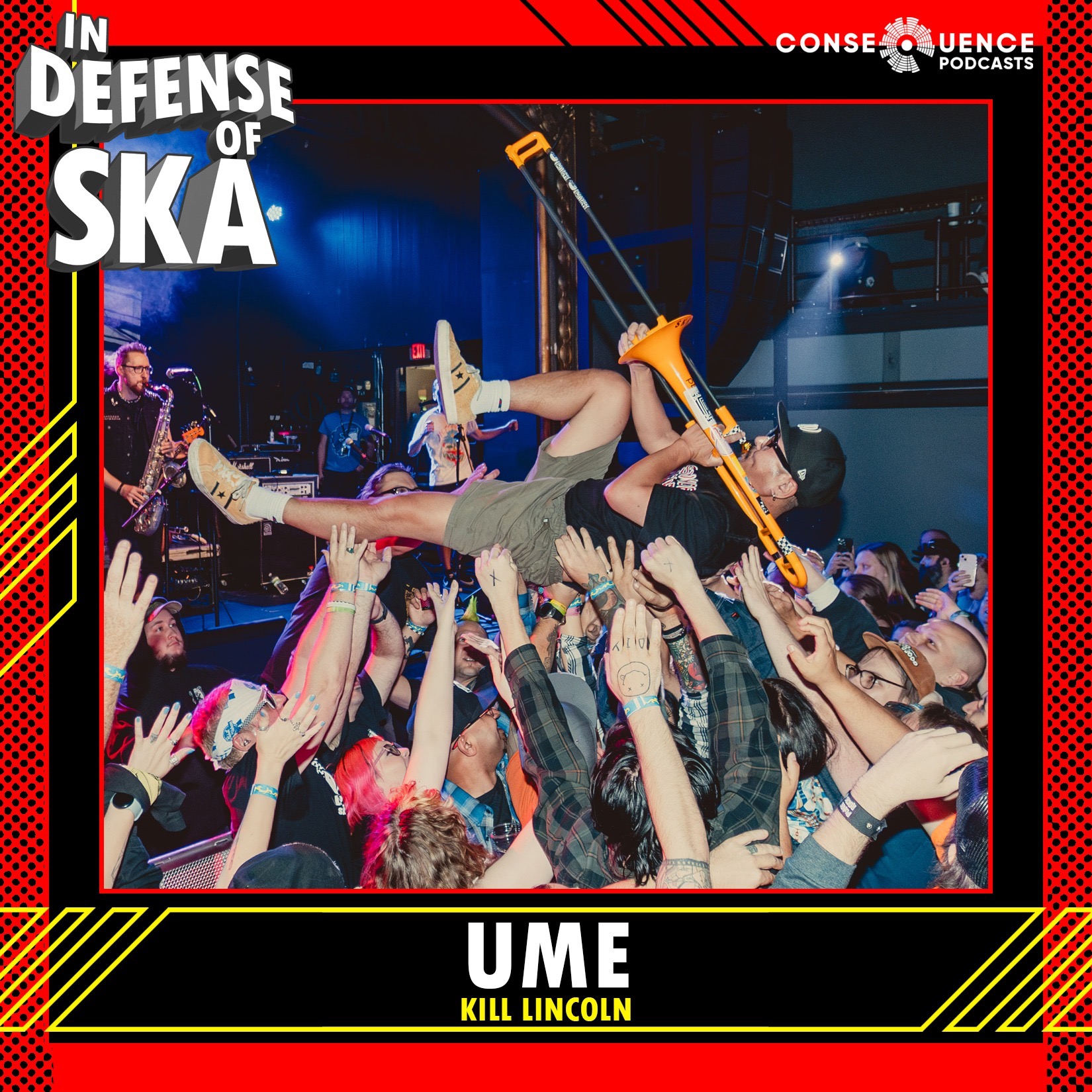In Defense of Ska Ep 193: Ume (Kill Lincoln, Cutie Pi, Party Like It’s…)