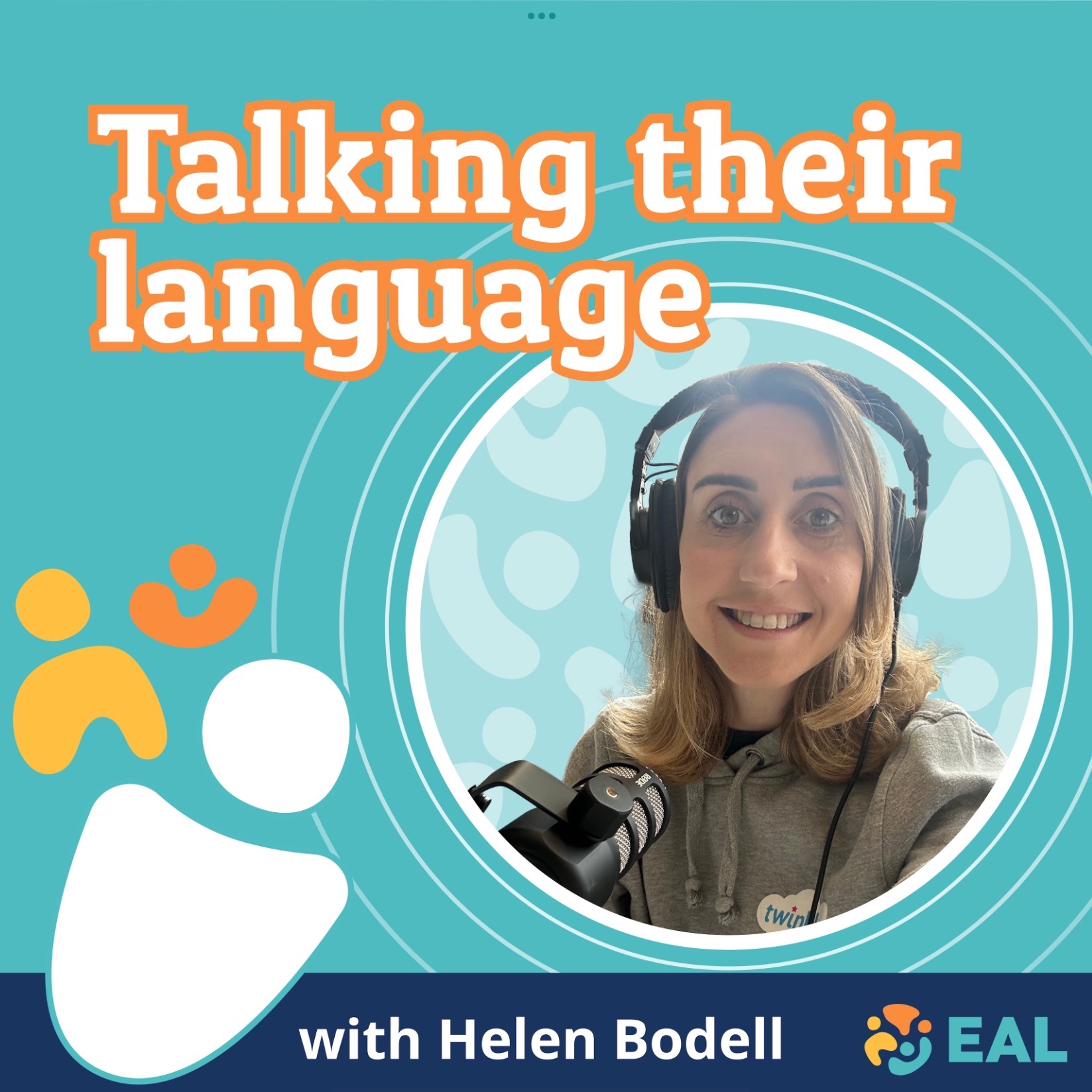 Talking their language with Helen Bodell