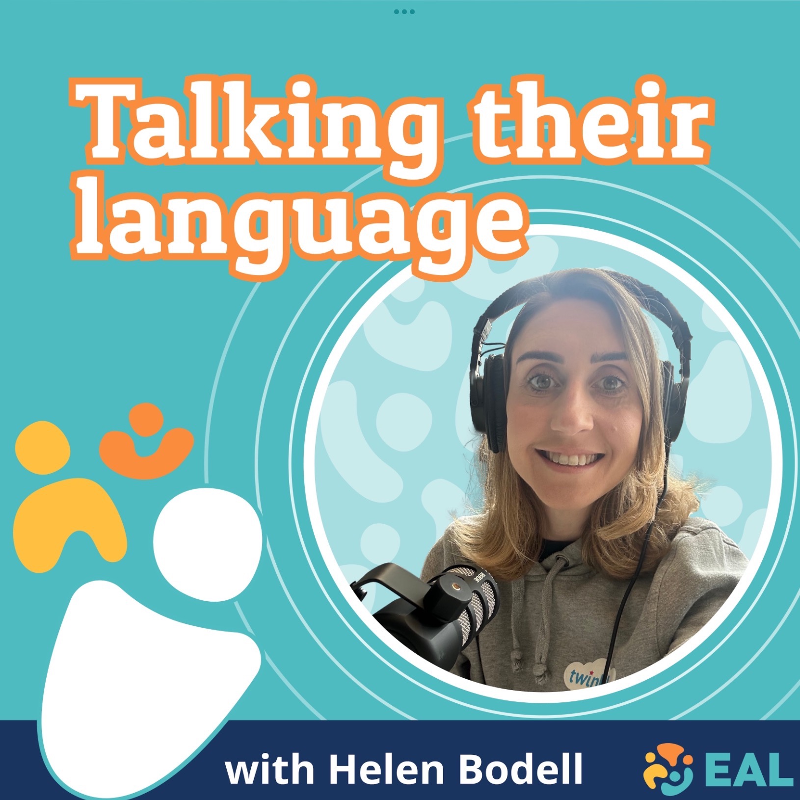 Talking their language with Helen Bodell