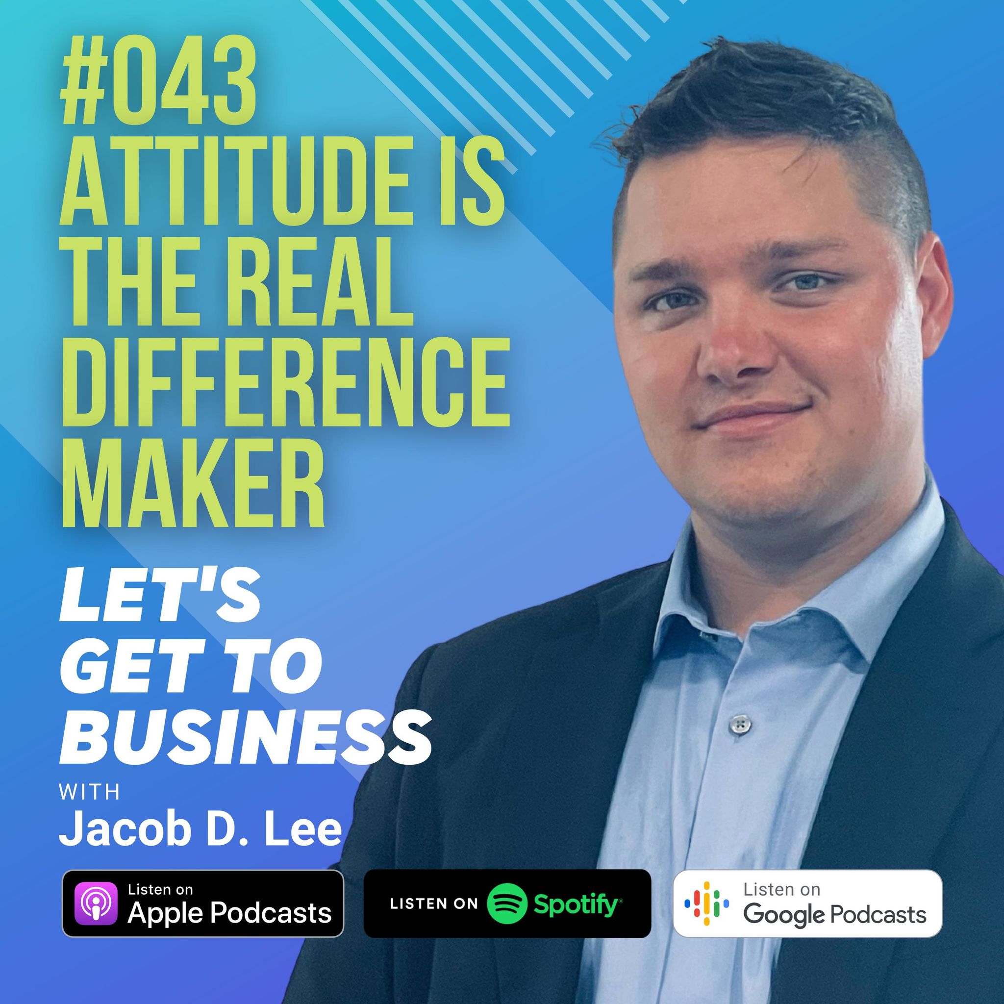 Let\'s Get To Business with Jacob D. Lee