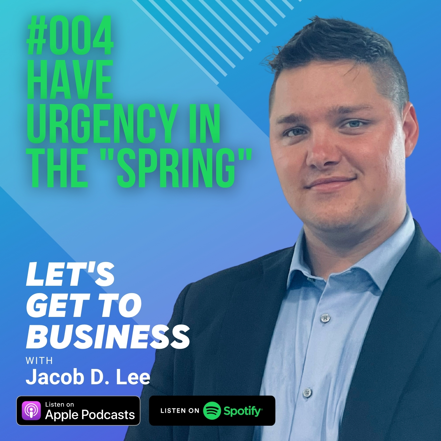 Let\'s Get To Business with Jacob D. Lee