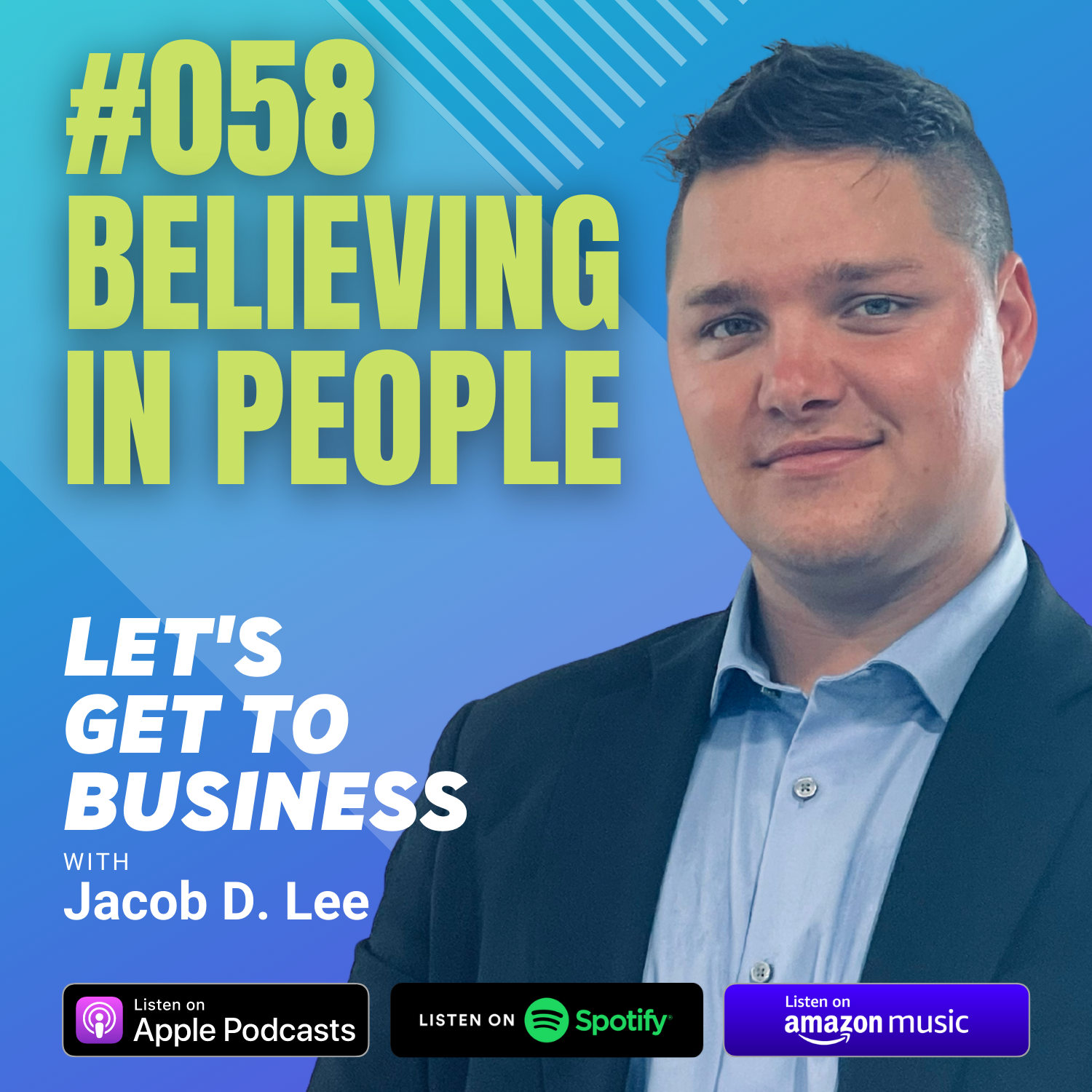 Let\'s Get To Business with Jacob D. Lee