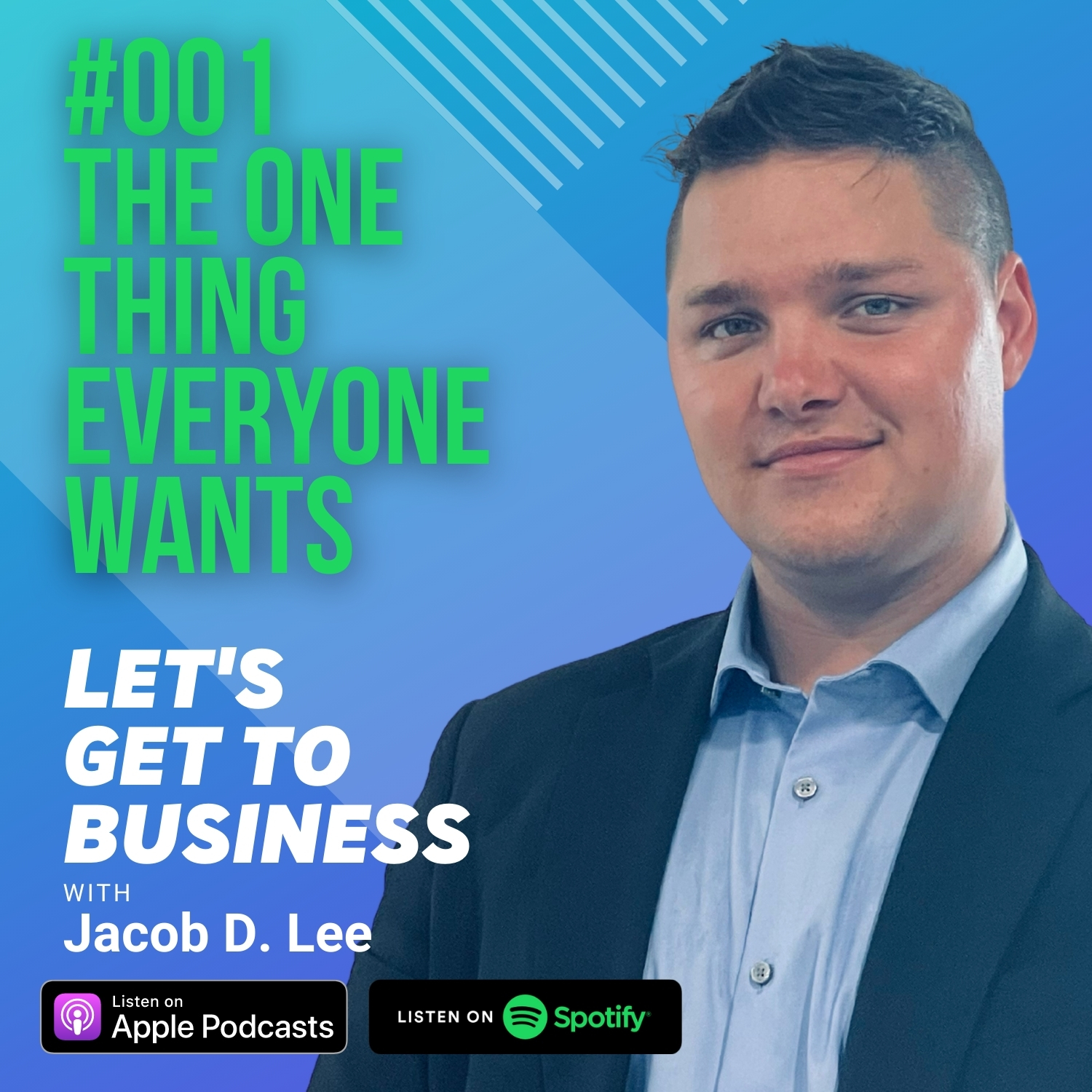 Let\'s Get To Business with Jacob D. Lee