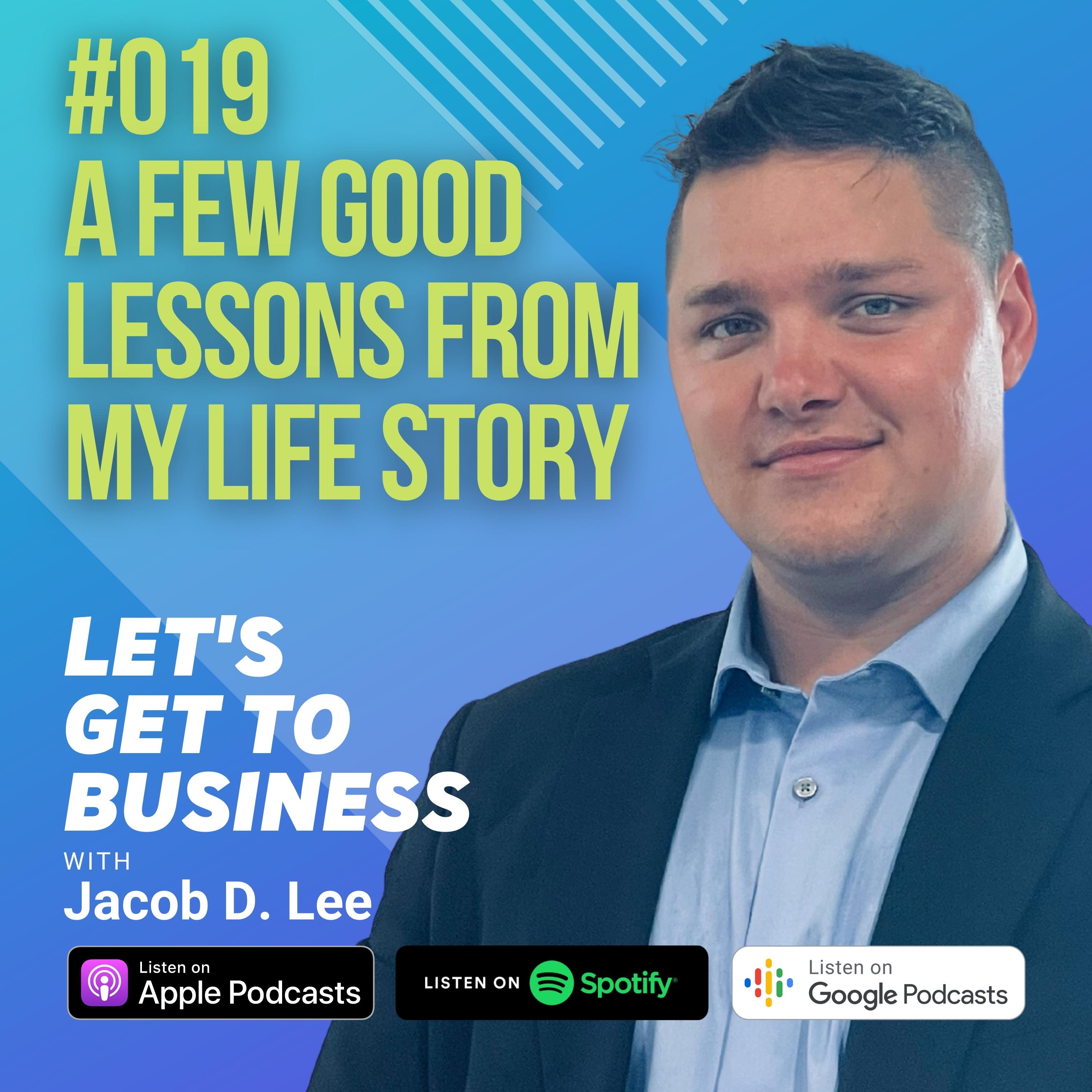 Let\'s Get To Business with Jacob D. Lee