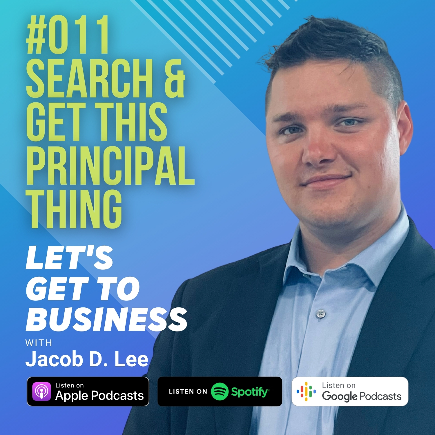 Let\'s Get To Business with Jacob D. Lee