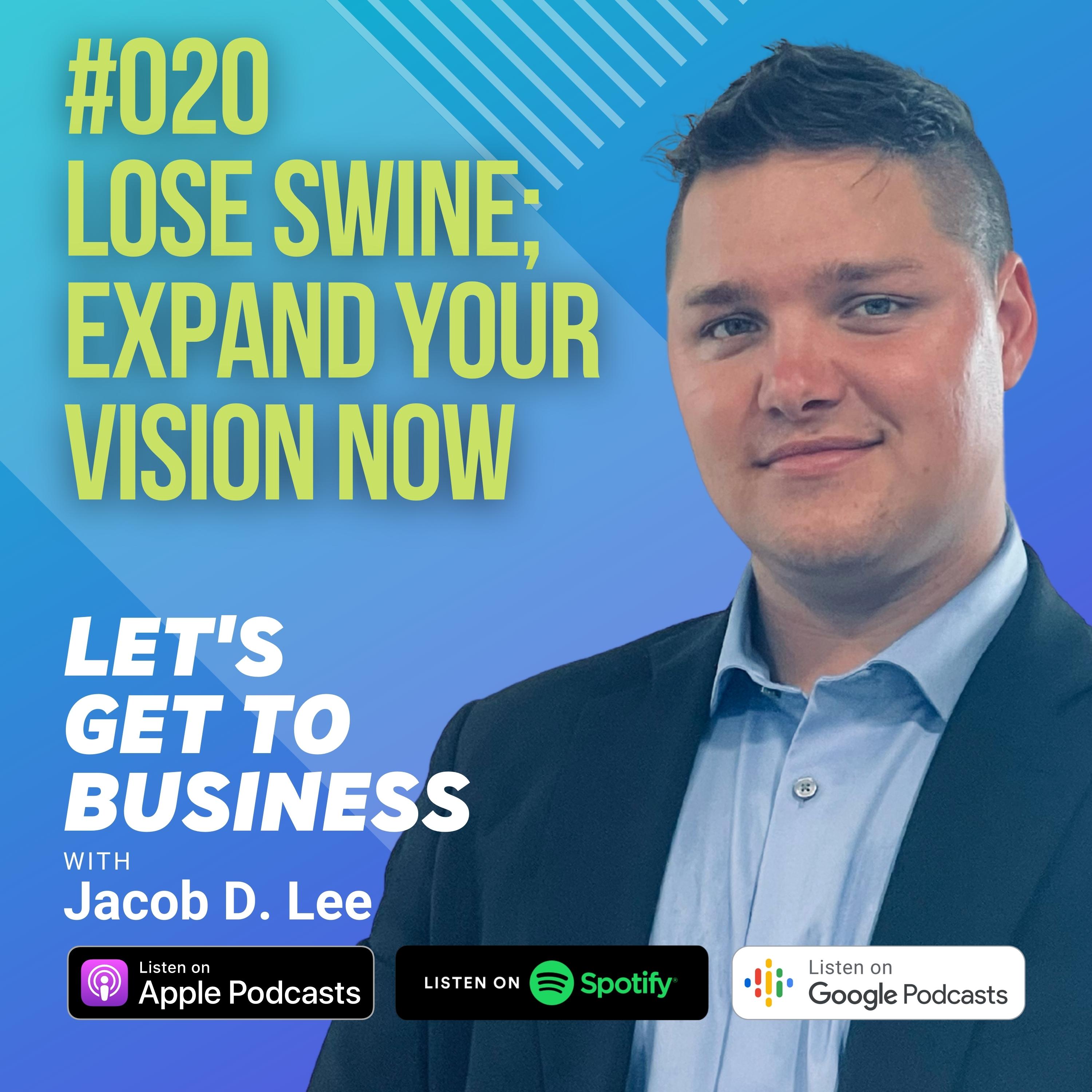 Let\'s Get To Business with Jacob D. Lee